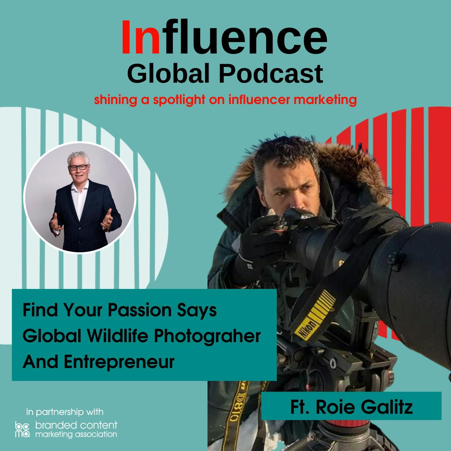 S7 Ep13: Find Your Passion Says Global Wildlife Photograher And Entrepreneur Ft. Roie Galitz