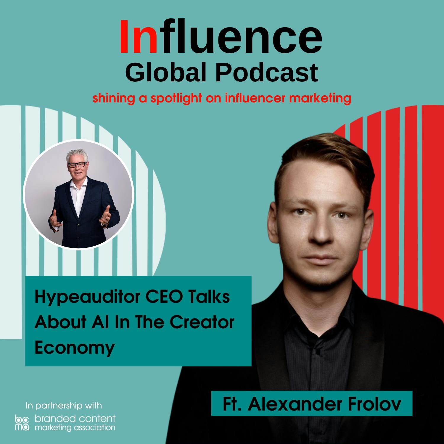S8 Ep4: HypeAuditor CEO Talks About AI In The Creator Economy Ft. Alexander Frolov
