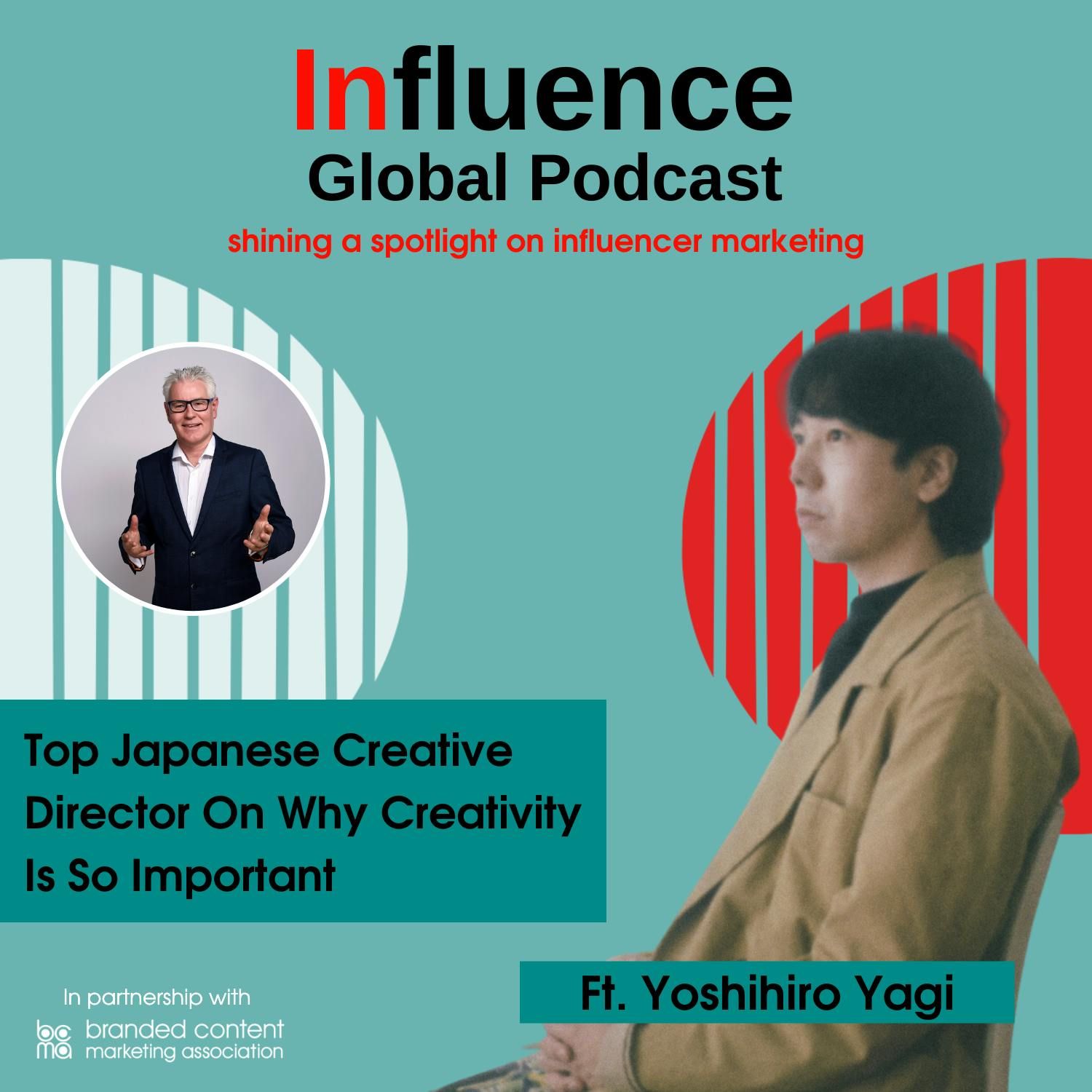 S7 Ep21: Top Japanese Creative Director On Why Creativity Is So Important Ft. Yoshihiro Yagi