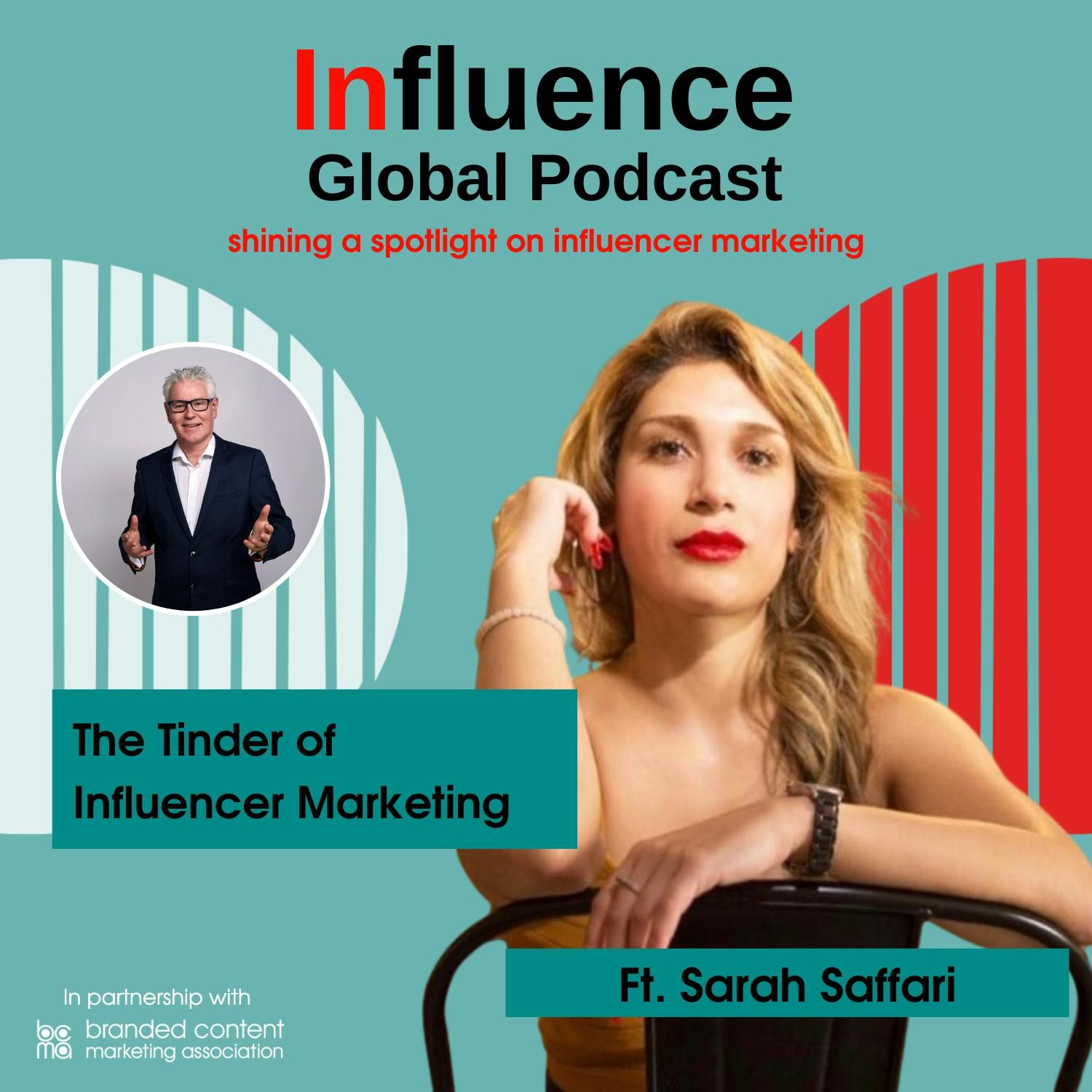 S7 Ep18: The Tinder of Influencer Marketing Ft. Sarah Saffari