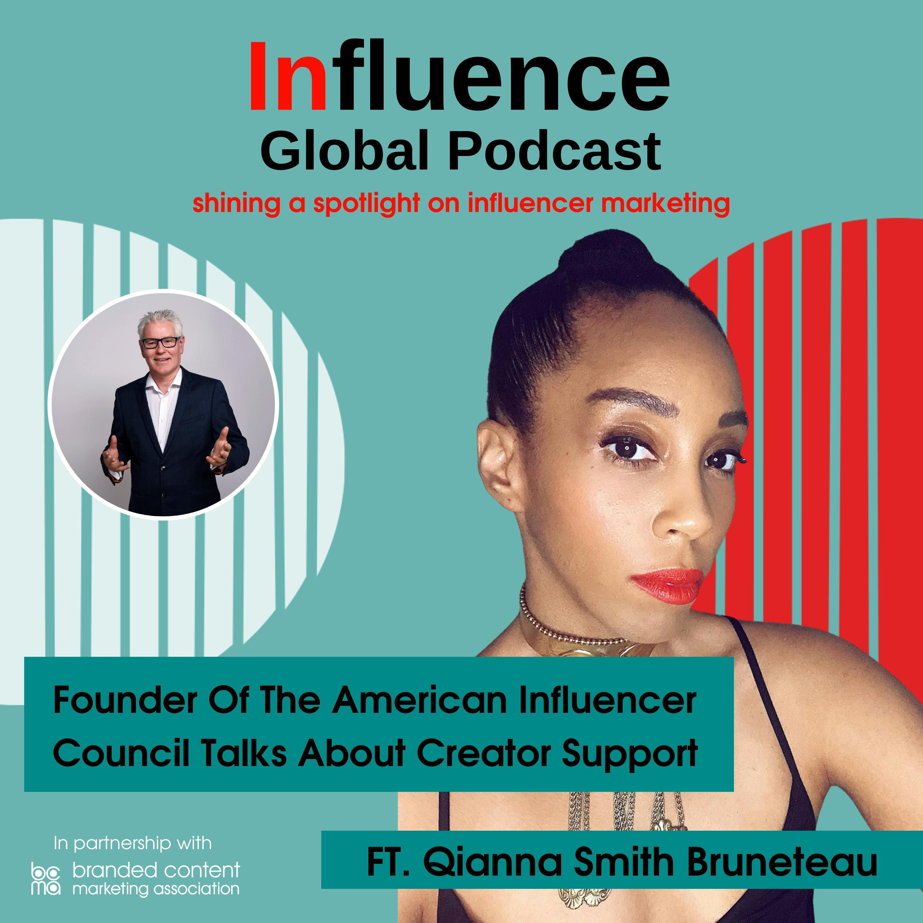 S4 Ep7: Qianna Smith Bruneteau Founder Of The American Influencer Council Talks About Creator Support