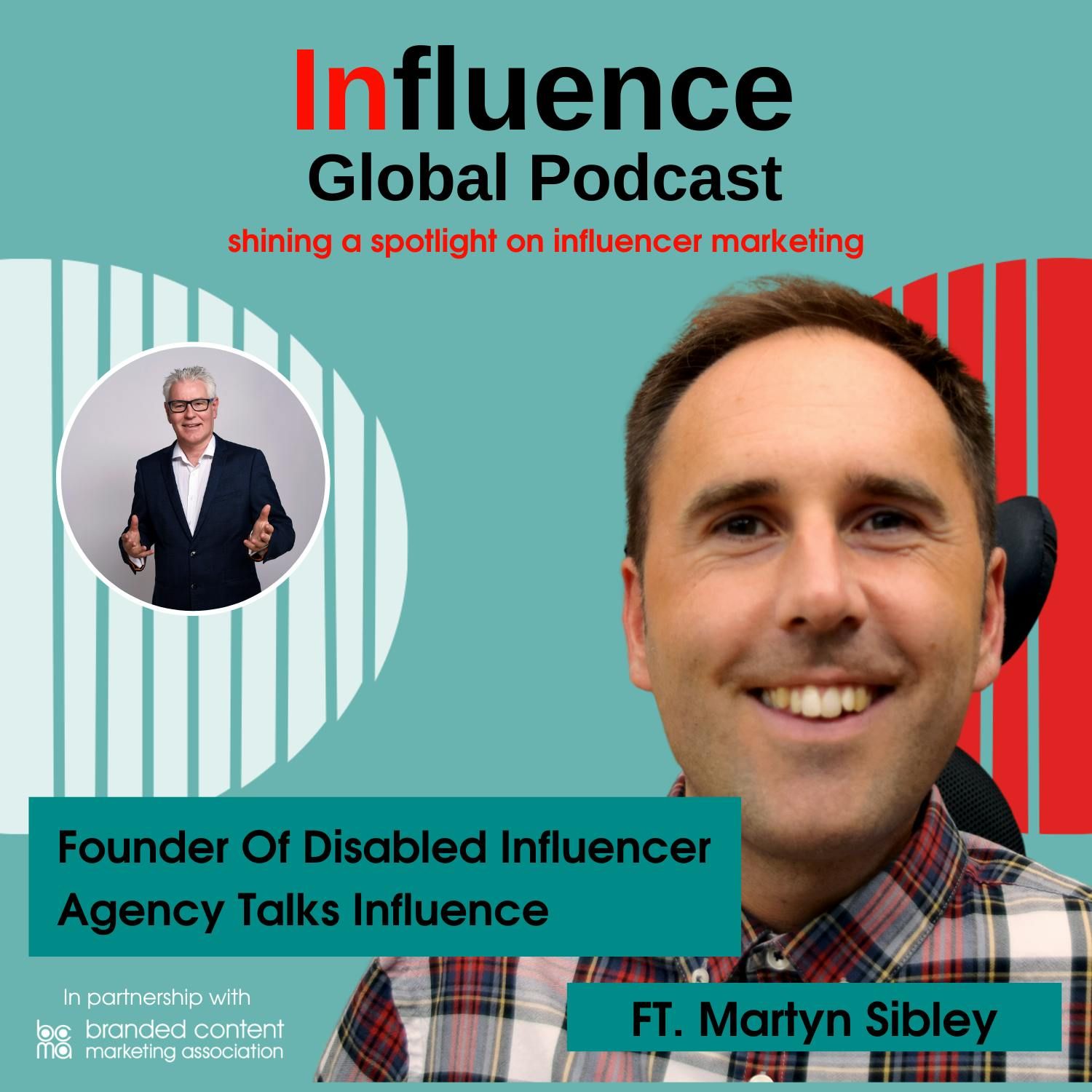 S5 Ep17: Founder Of Disabled Influencer Agency Talks Influence Ft. Martyn Sibley