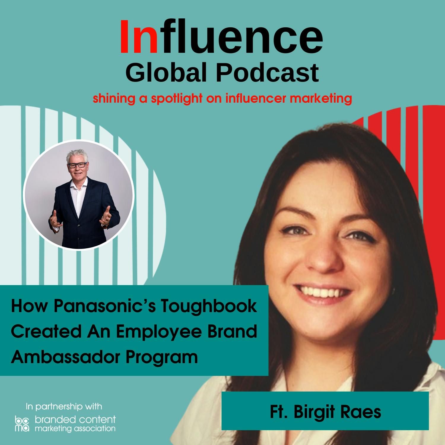 S8 Ep21: How Panasonic’s Toughbook Created An Employee Brand Ambassador Program Ft. Birgit Raes