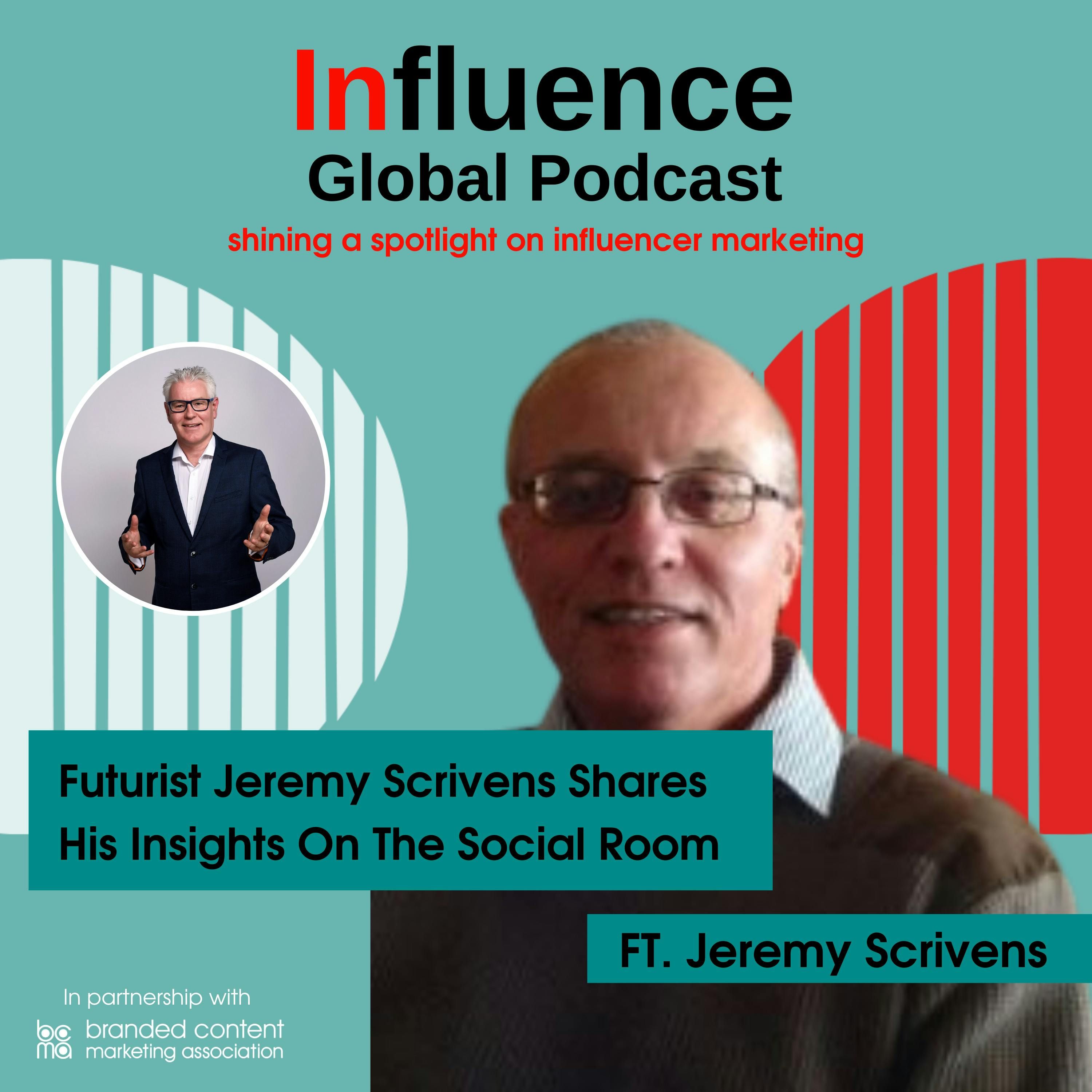 S3 Ep12: Futurist Jeremy Scrivens Shares His Insights On The Social Room – Innovation Is The Future To Engage Employees