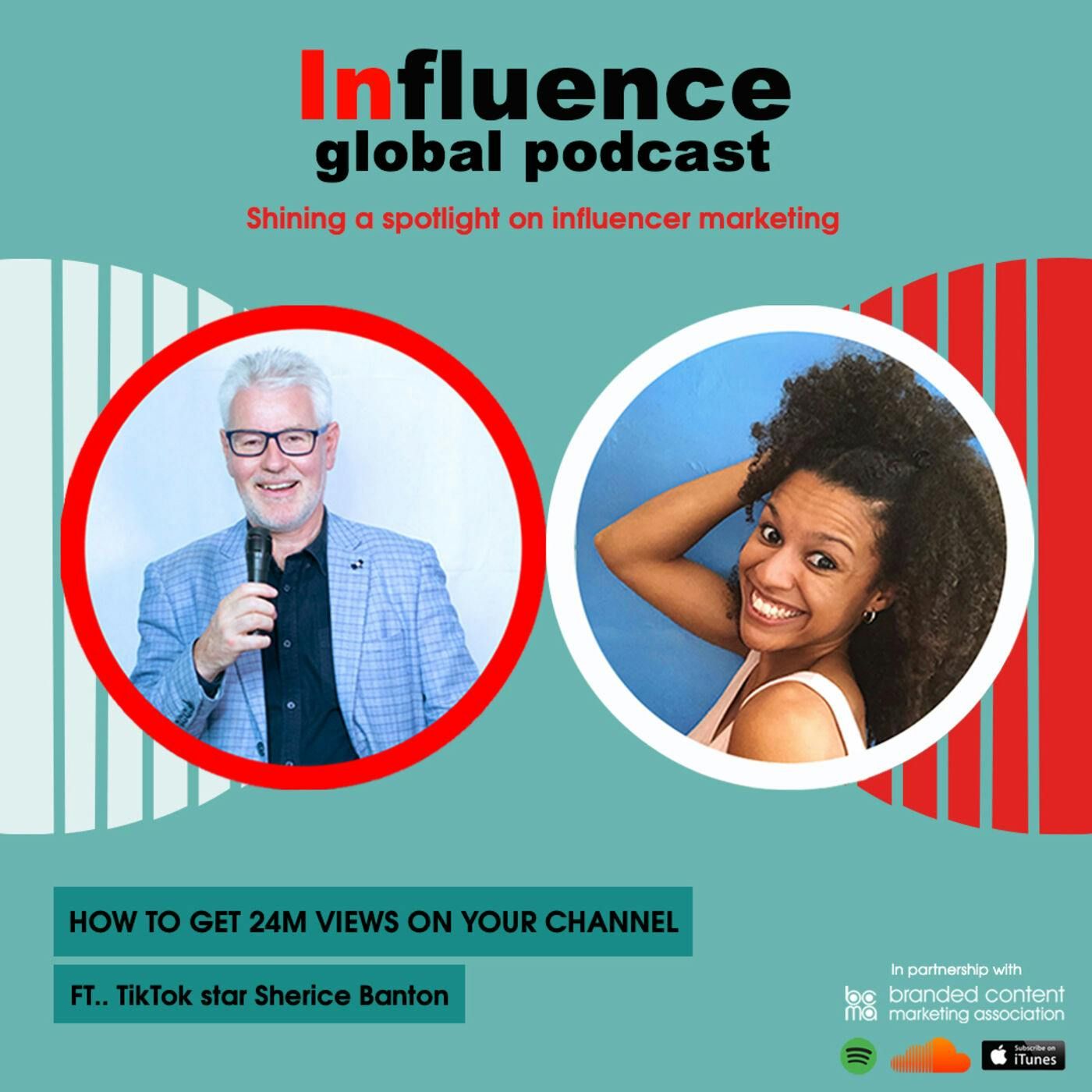 S2, Ep11: How To Get 24m Views On Your Channel – Tik Tok Star Sherice Banton