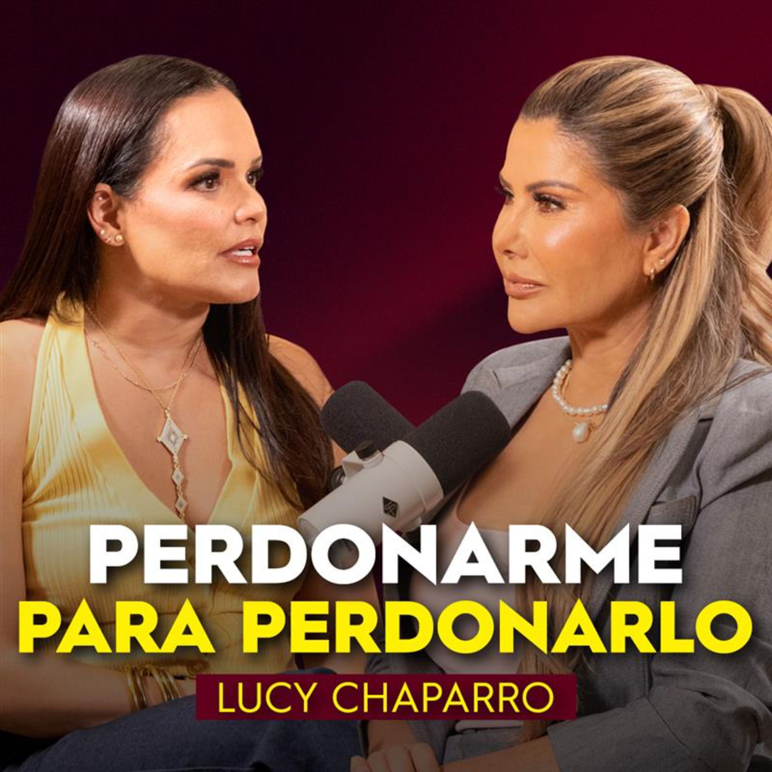 Lucy Chaparro: A través del perdón, renací y salve a mi familia