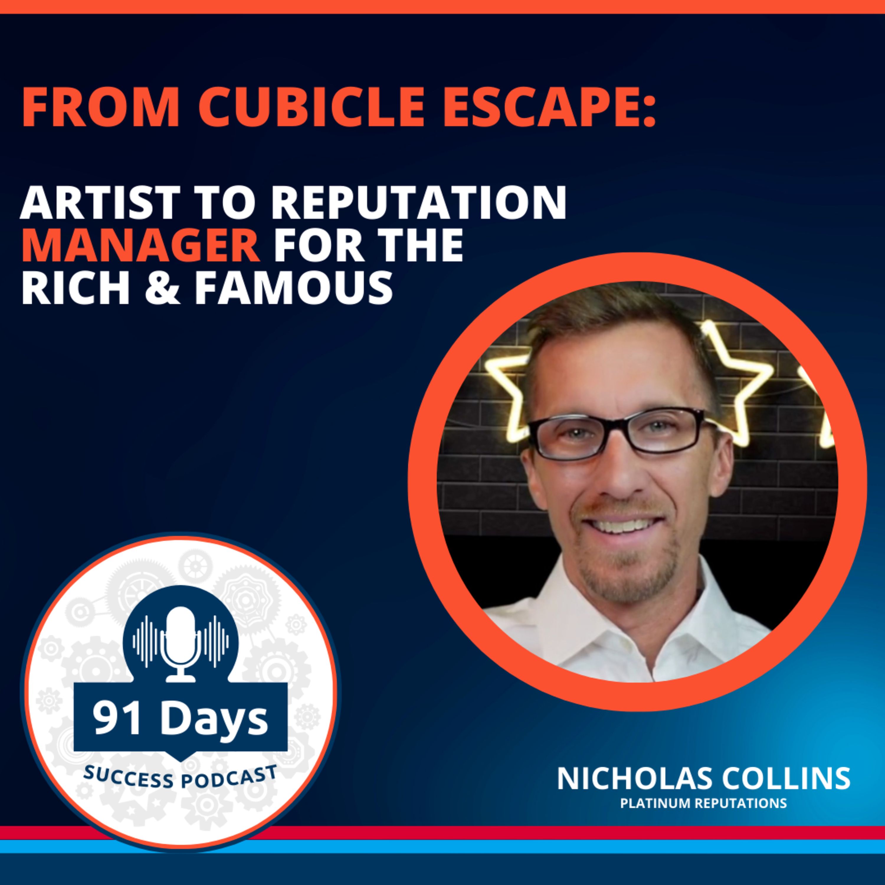 From Cubicle Escape Artist to Reputation Manager for the Rich & Famous