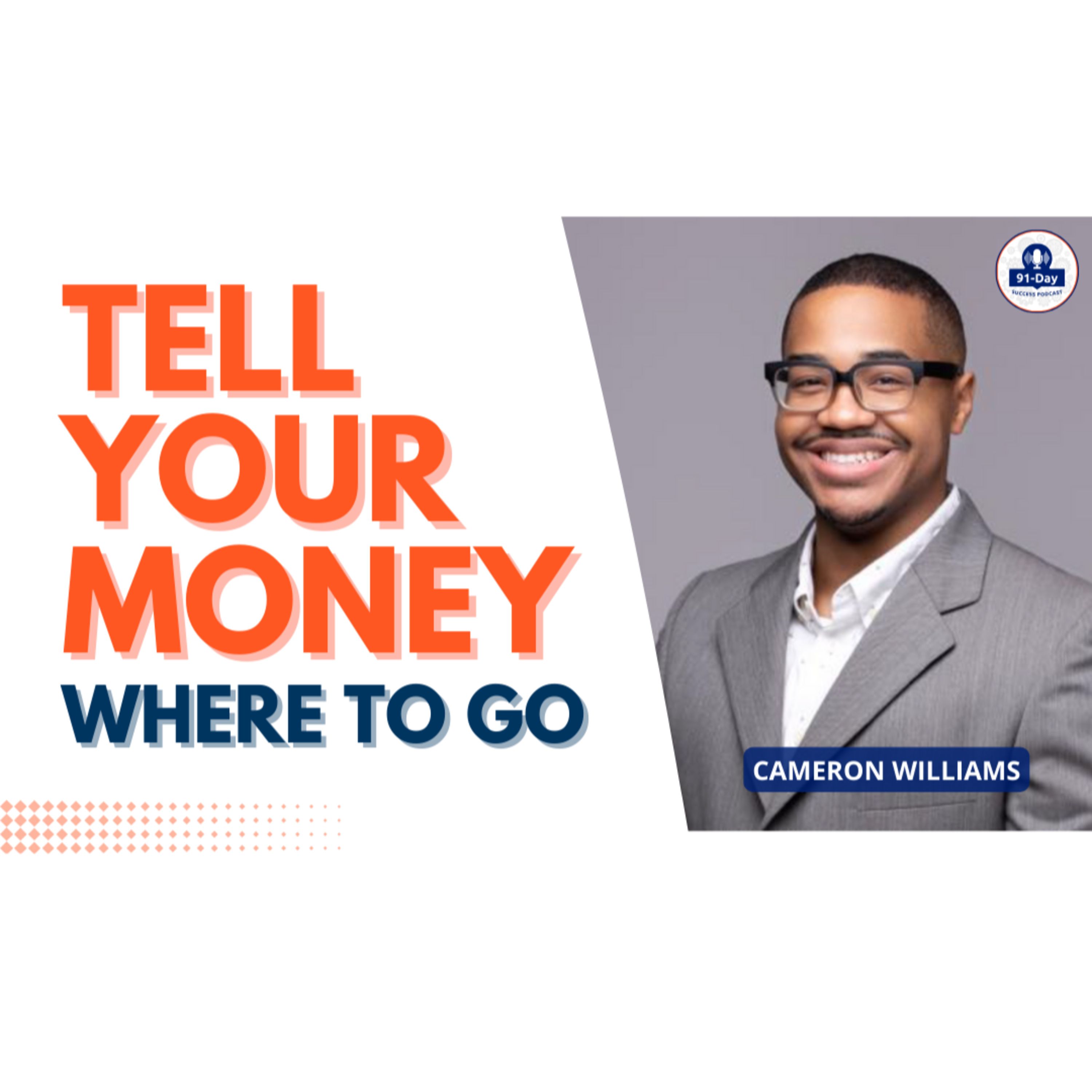 Tell Your Money Where to Go