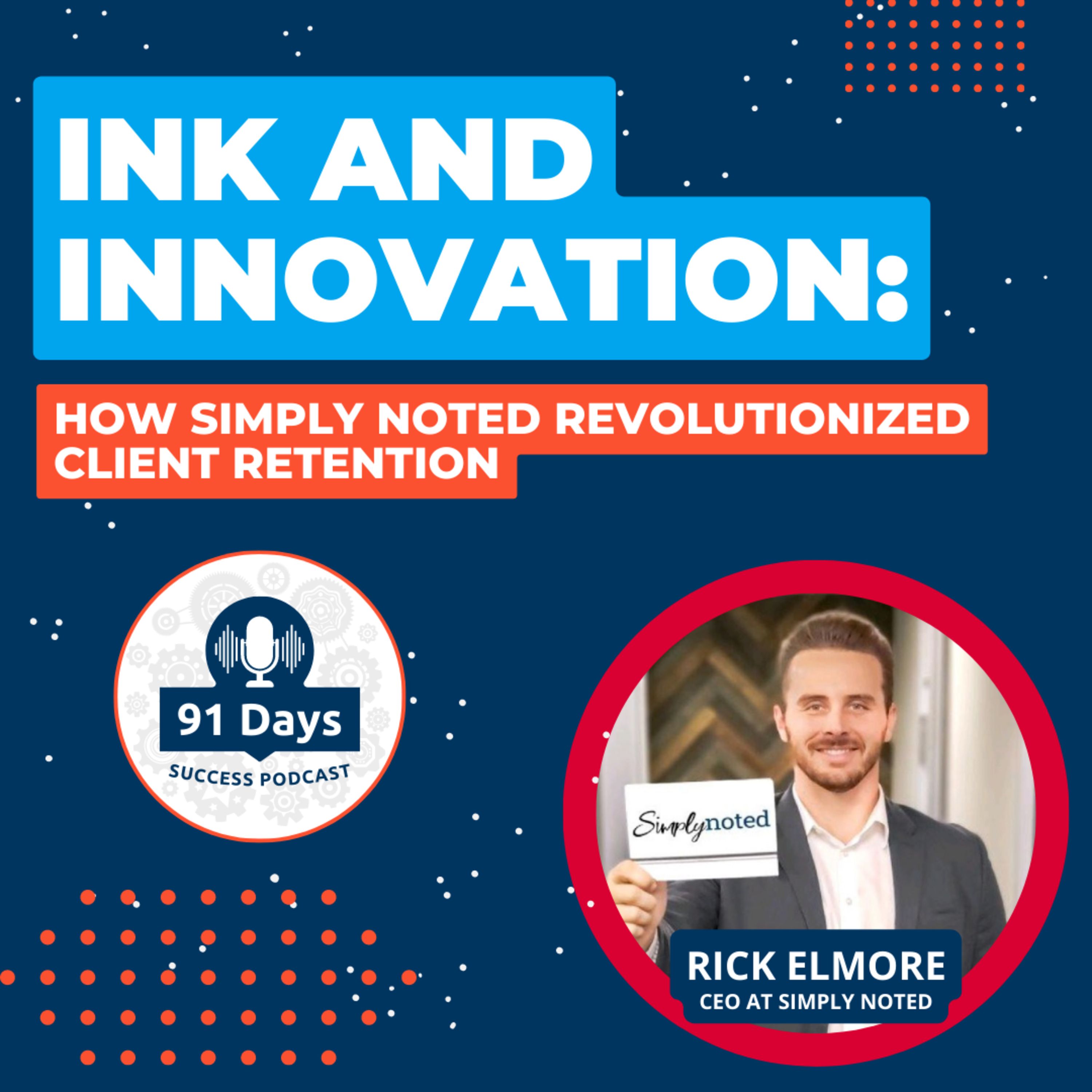 Ink and Innovation: How Simply Noted Revolutionized Client Retention