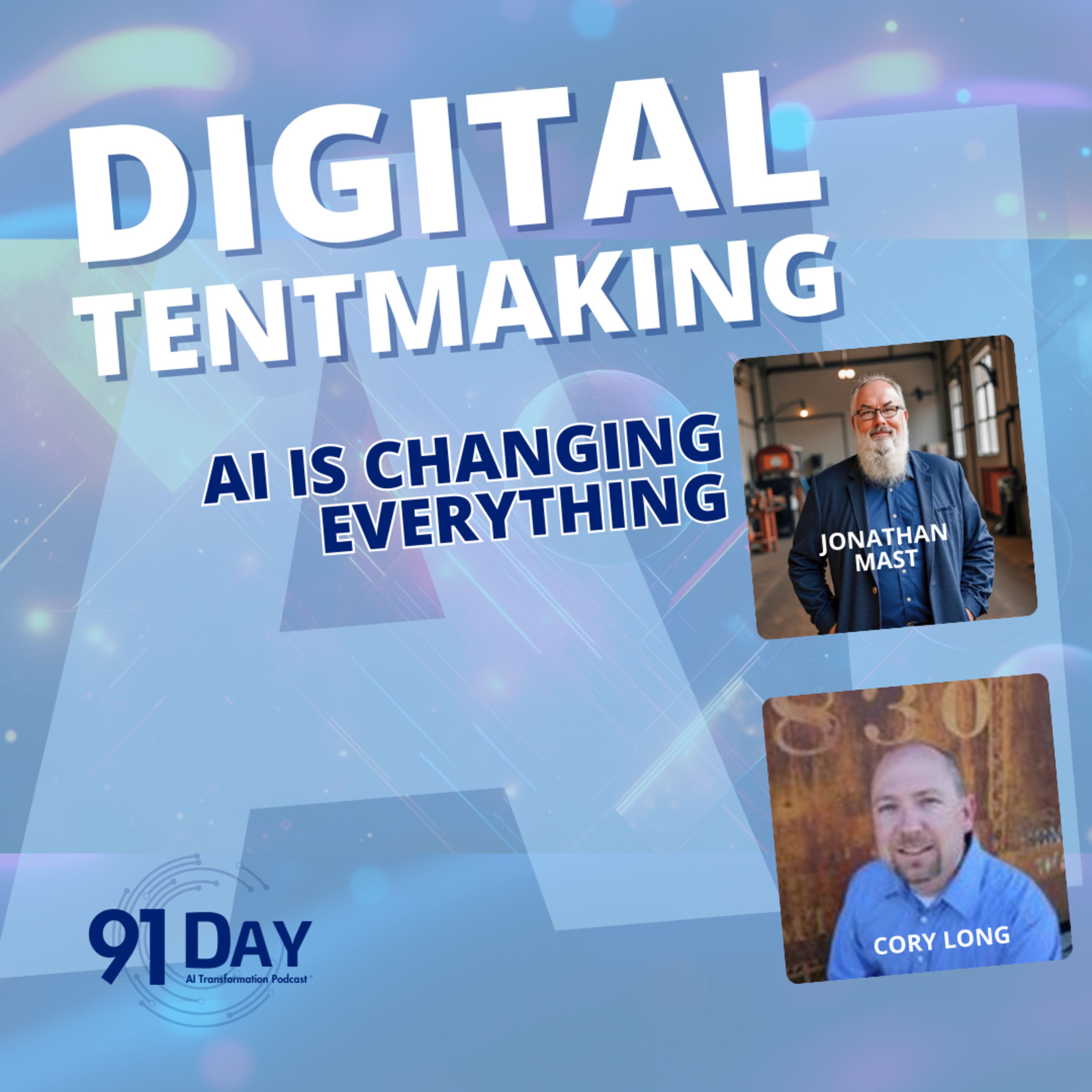 Digital Tentmaking - AI is Changing Everything