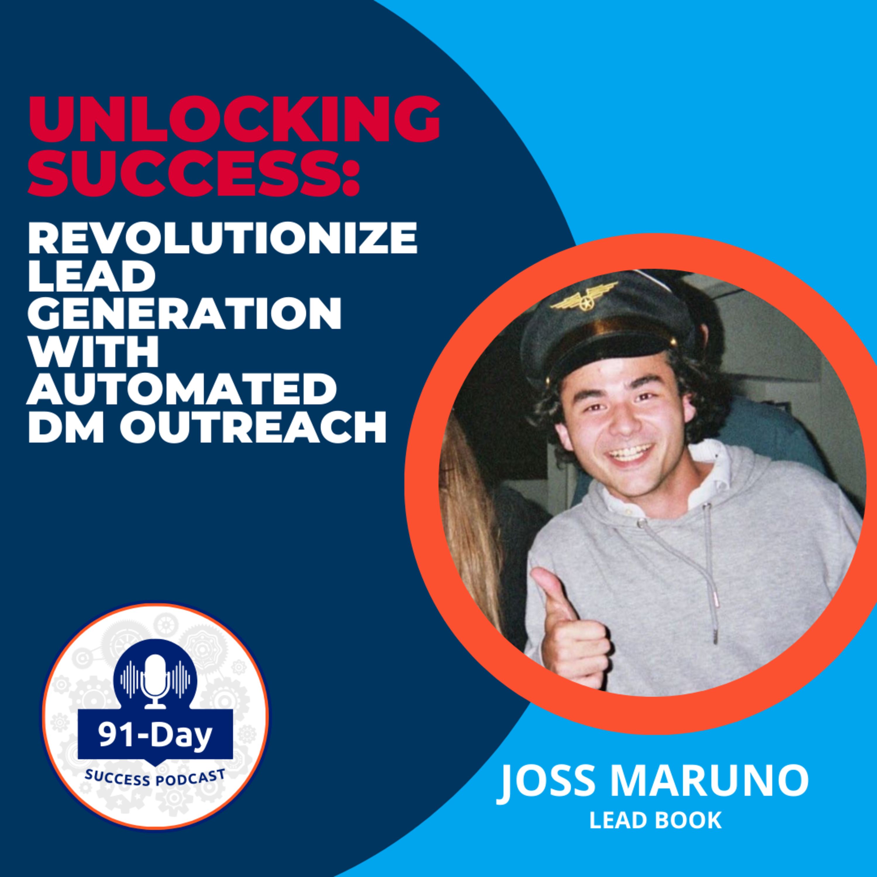 Unlocking Success: How Josh Revolutionized Lead Generation with Automated DM Outreach