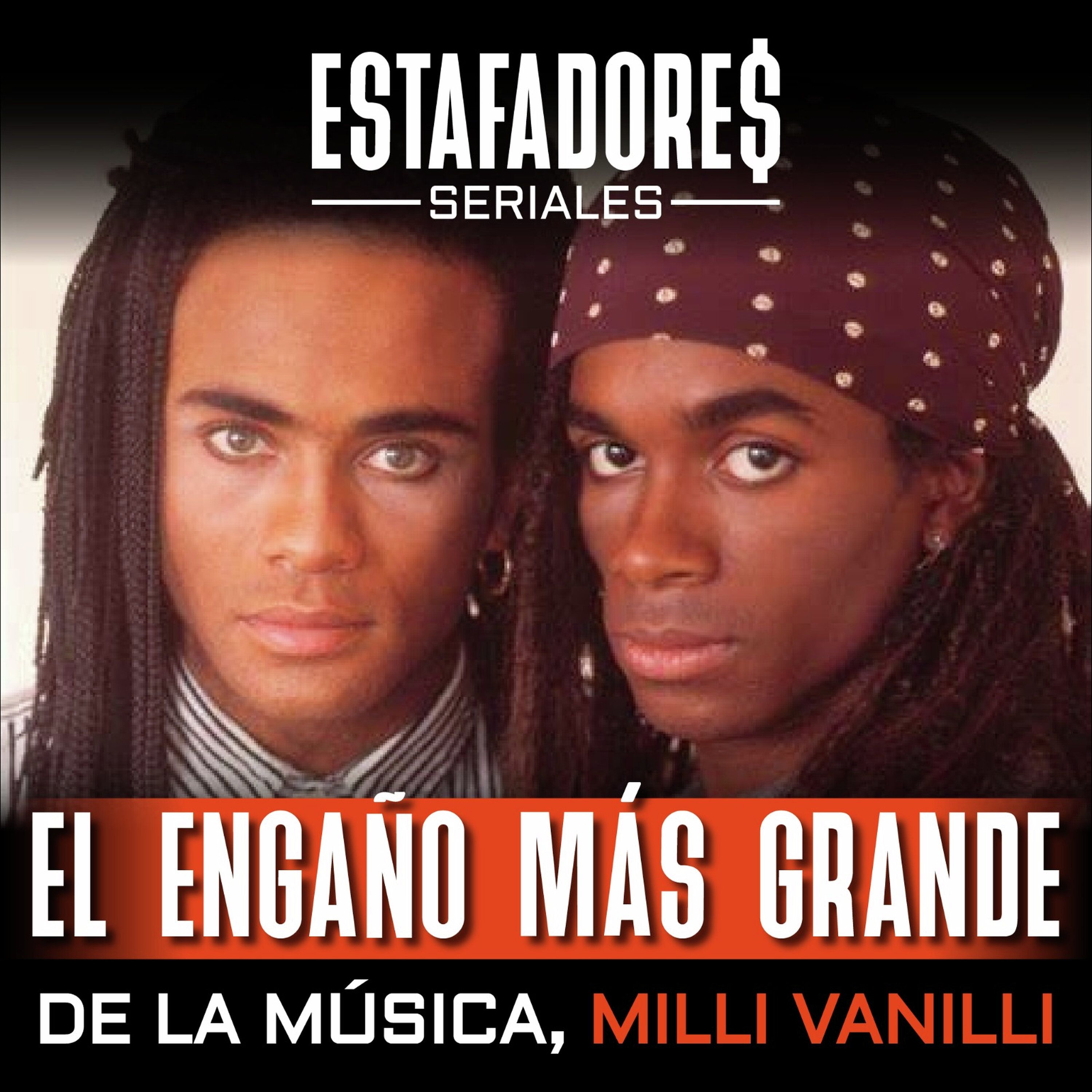 El engaño más grande de la música, Milli Vanilli episode artwork