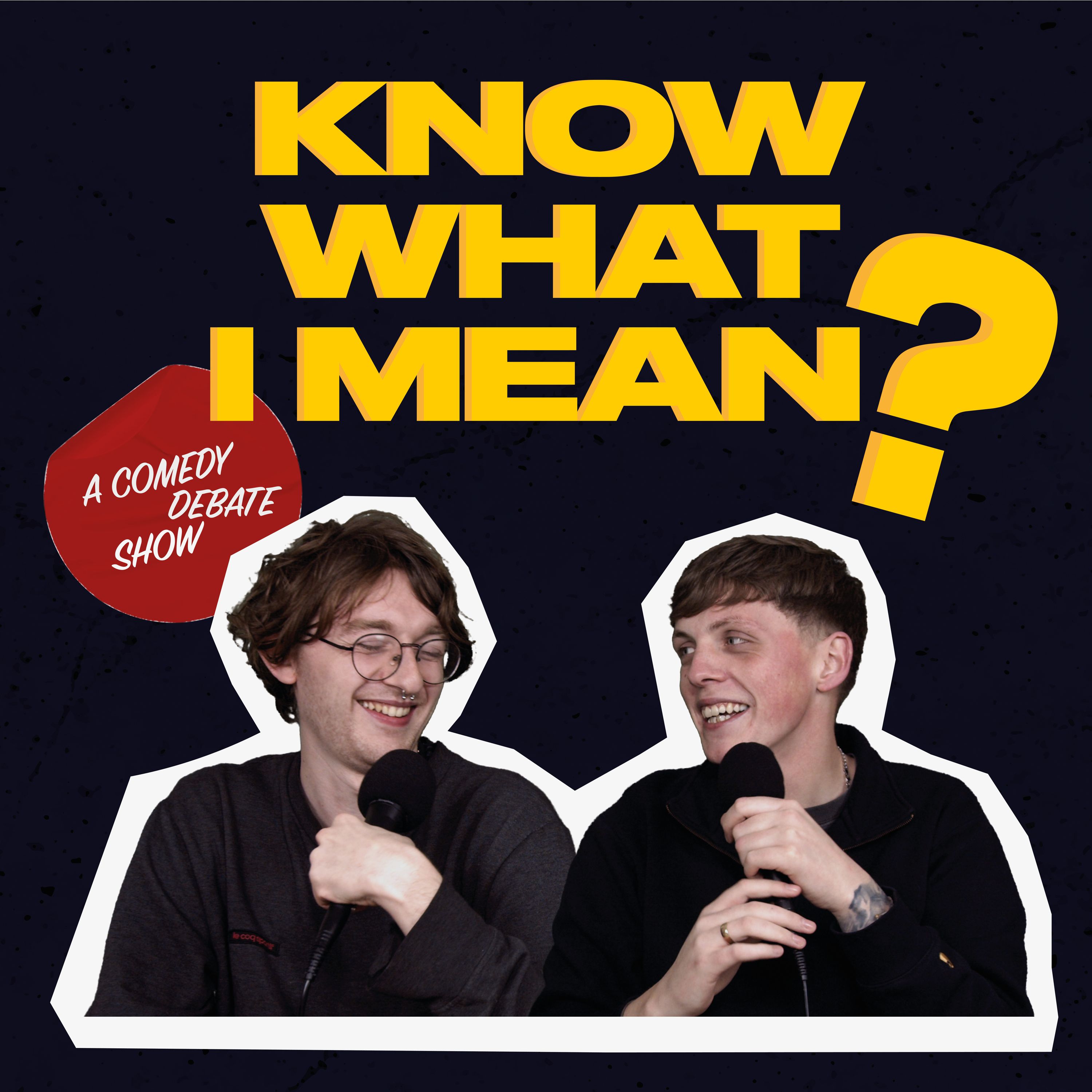 Know What I Mean? podcast artwork
