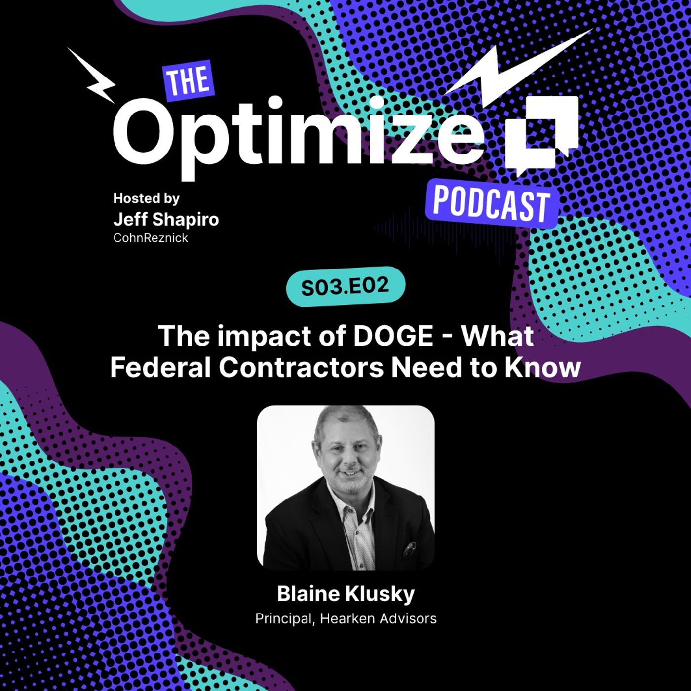 The impact of DOGE - What Federal Contractors Need to Know episode artwork