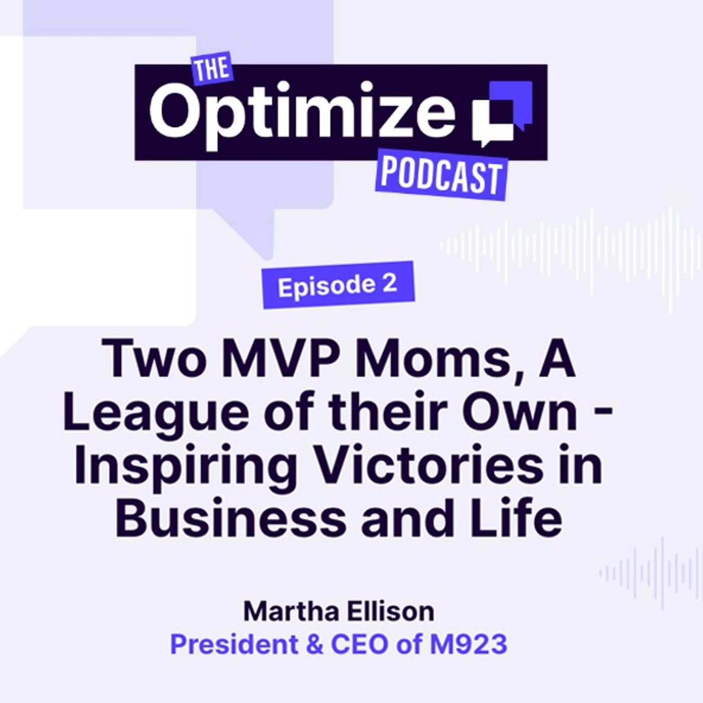 Two MVP Moms, A League of their Own - Inspiring Victories in Business and Life episode artwork