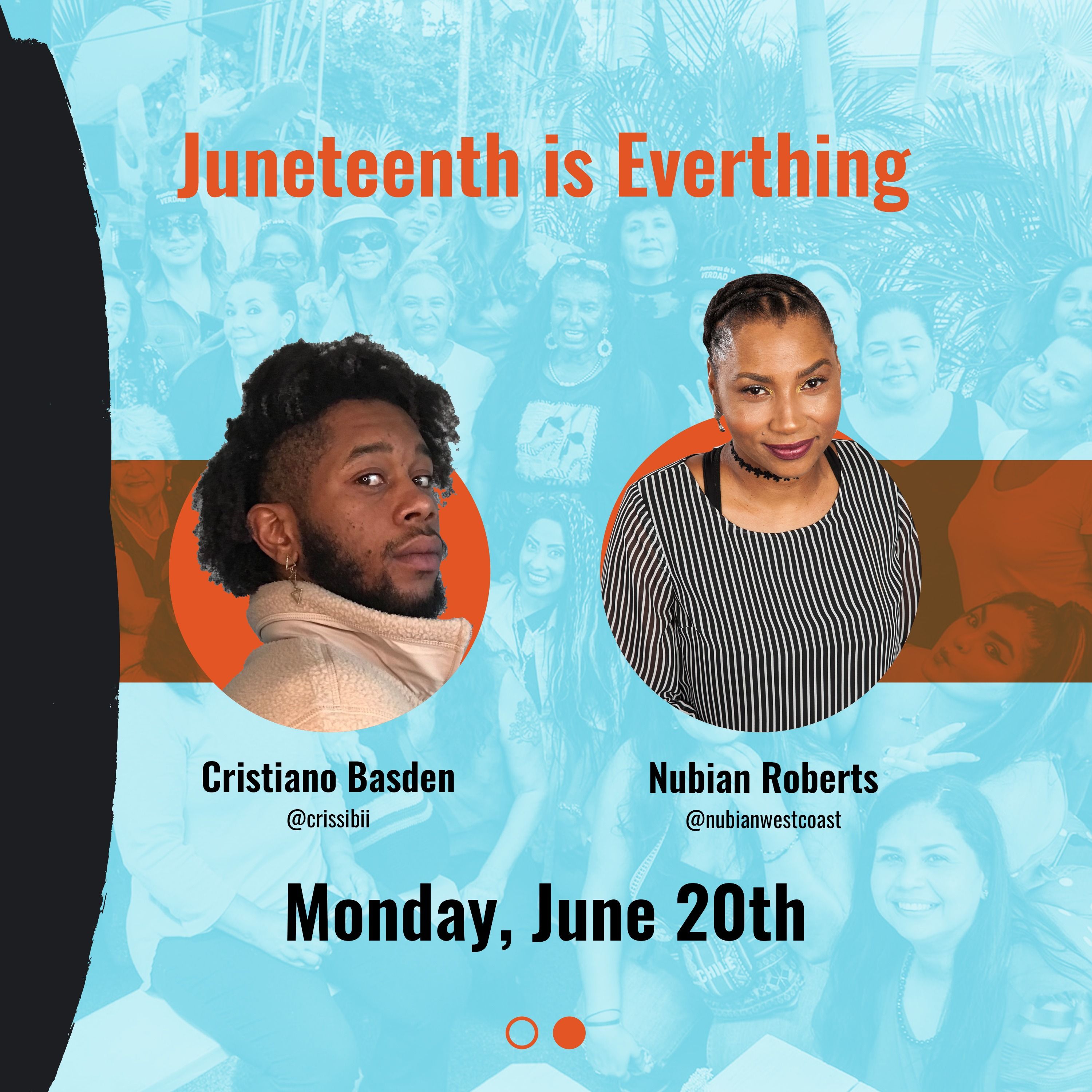 Juneteenth is Everything