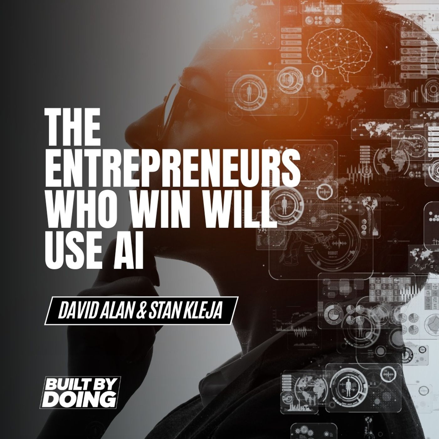 The Entrepreneurs Who Win Will Use AI
