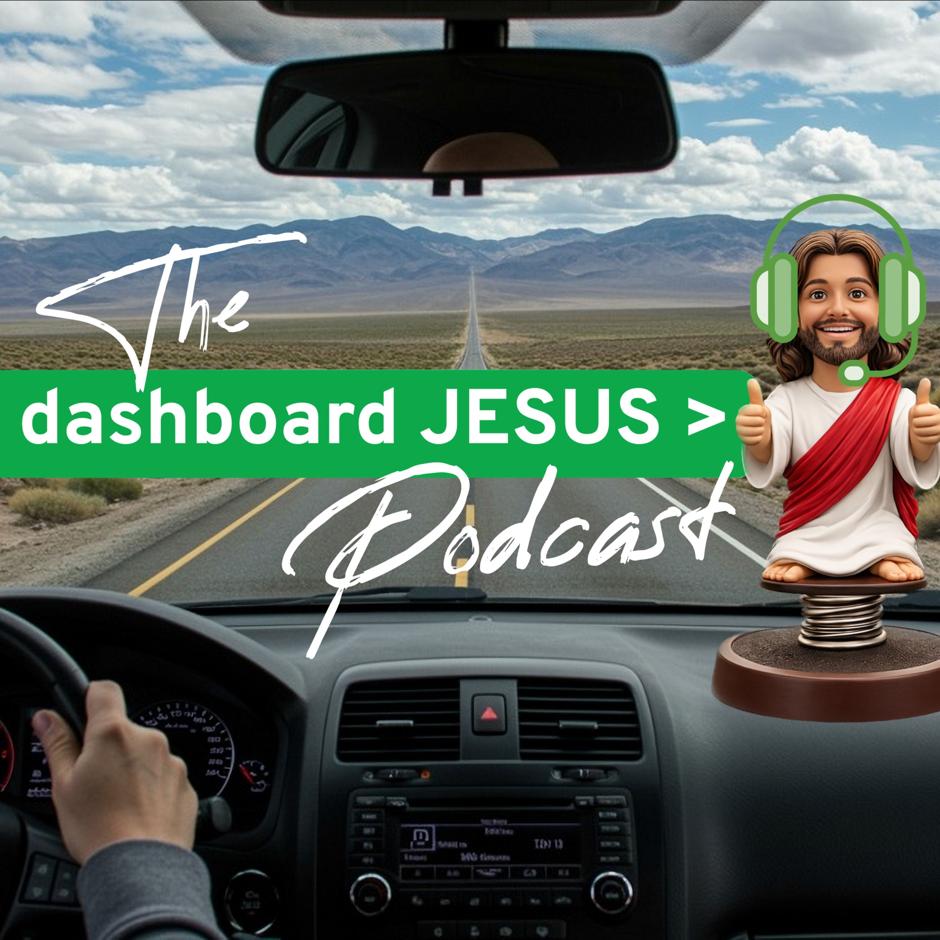 The Dashboard JESUS > Podcast