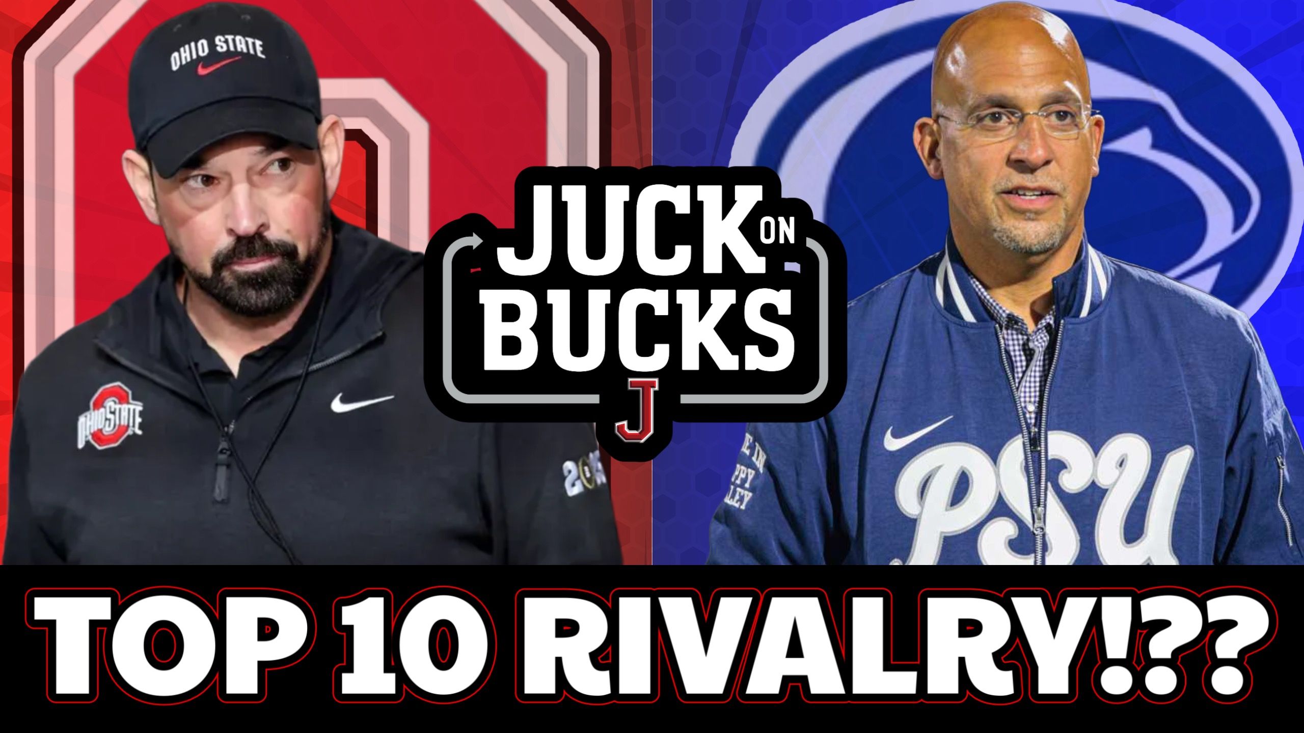 BUCKS TRY TO FLIP PENN STATER. THE TOP 10 RIVALRY NEITHER SIDE ACKNOWLEDGES. BUCKEYE CAPTAINS?! episode artwork