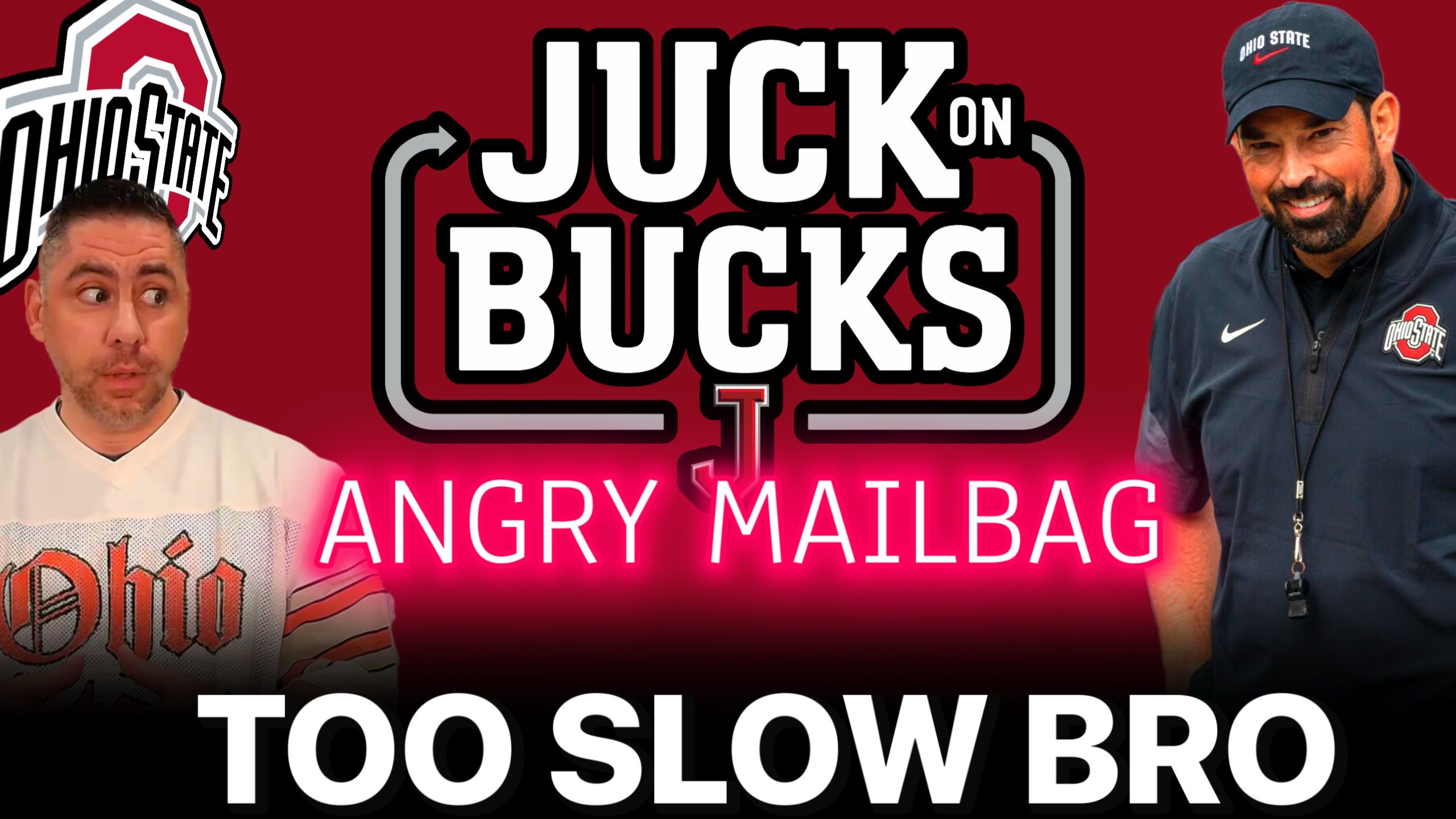 PICK UP THE PACE? The inaugural angry Juckeye mailbag episode artwork