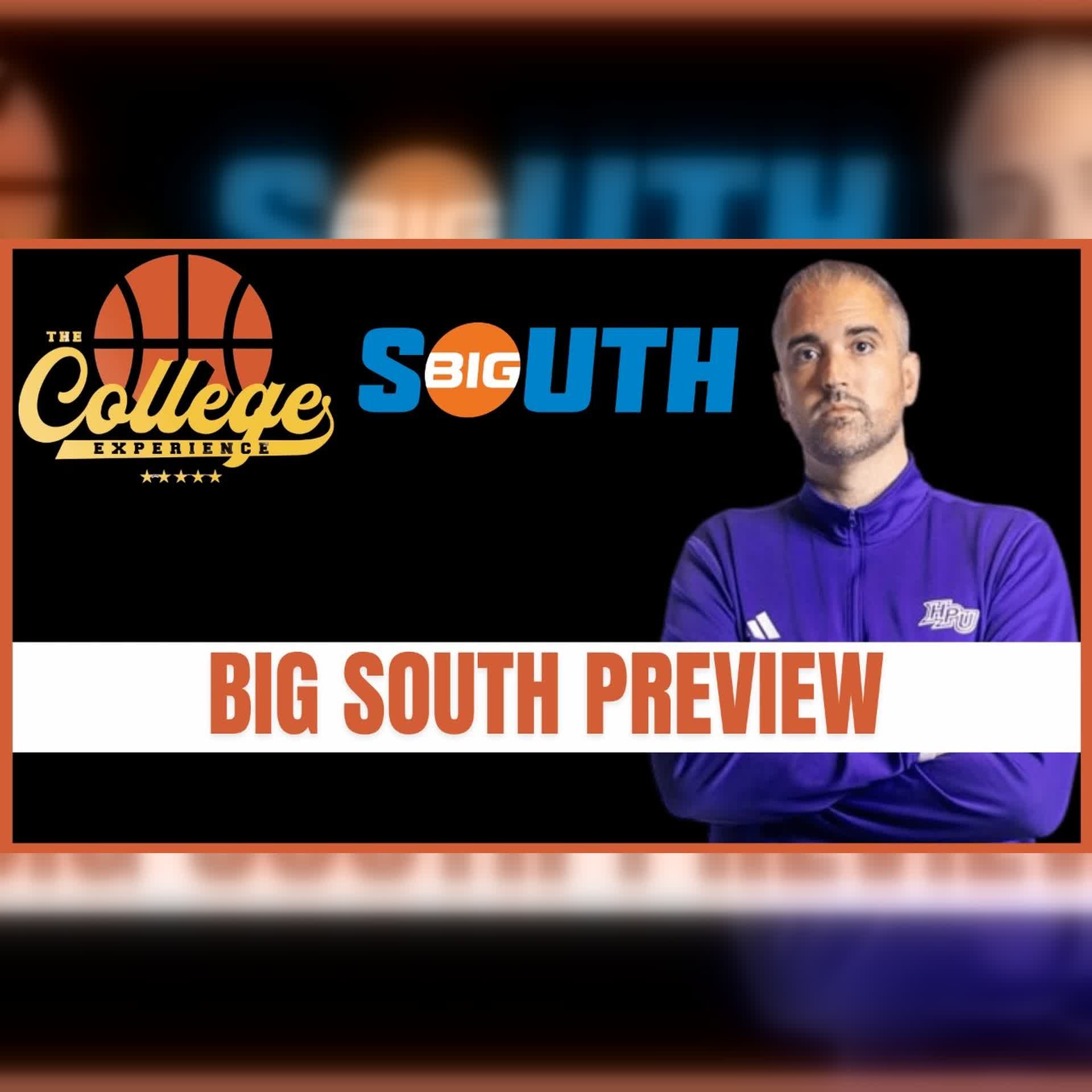 Big South Preview: 2026-27 College Basketball Predictions & Best Bets (Ep. 1168)
