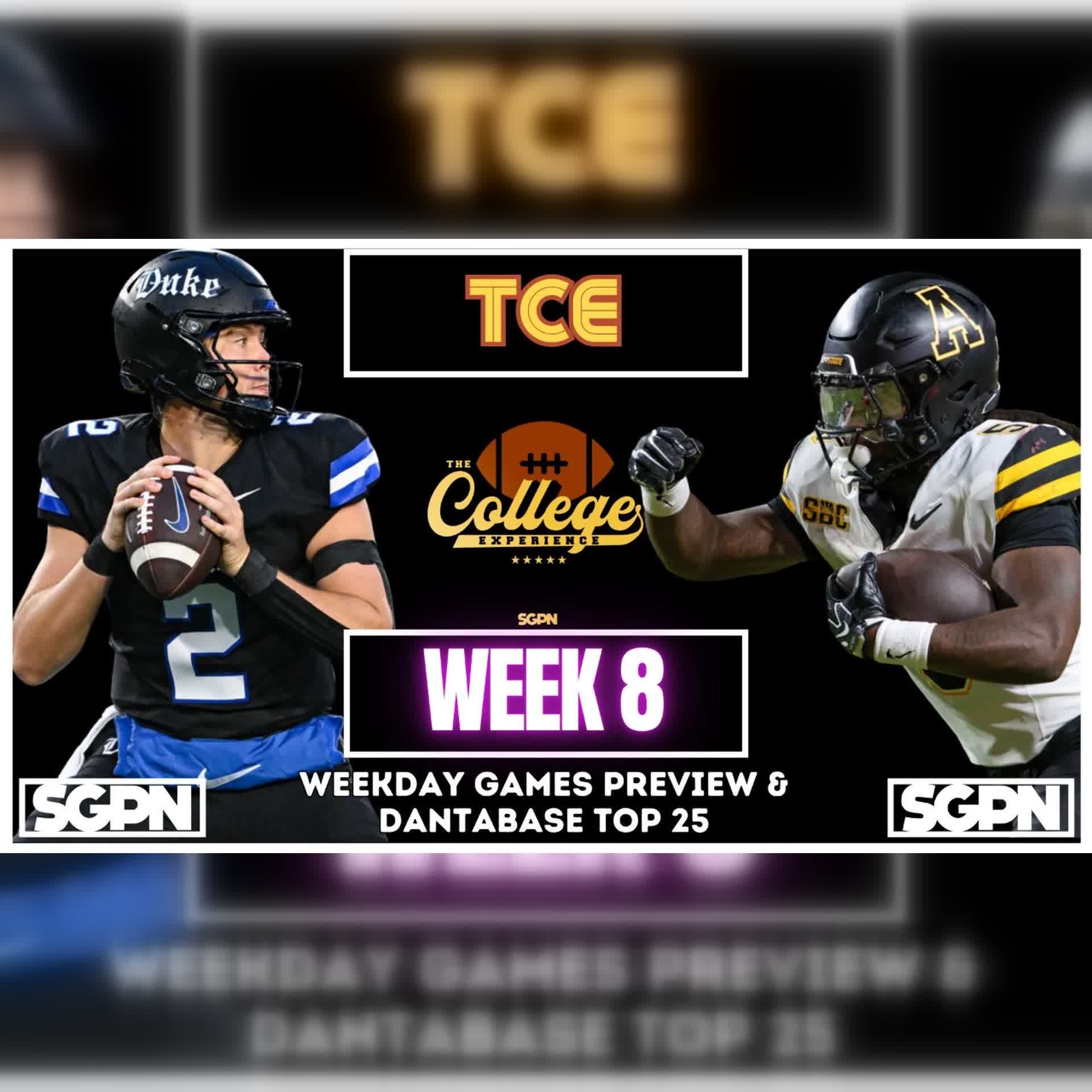 Dantabase College Football Week 8 Weekday Games Preview & Top 25 | The College Football Experience (Ep. 3190) episode artwork