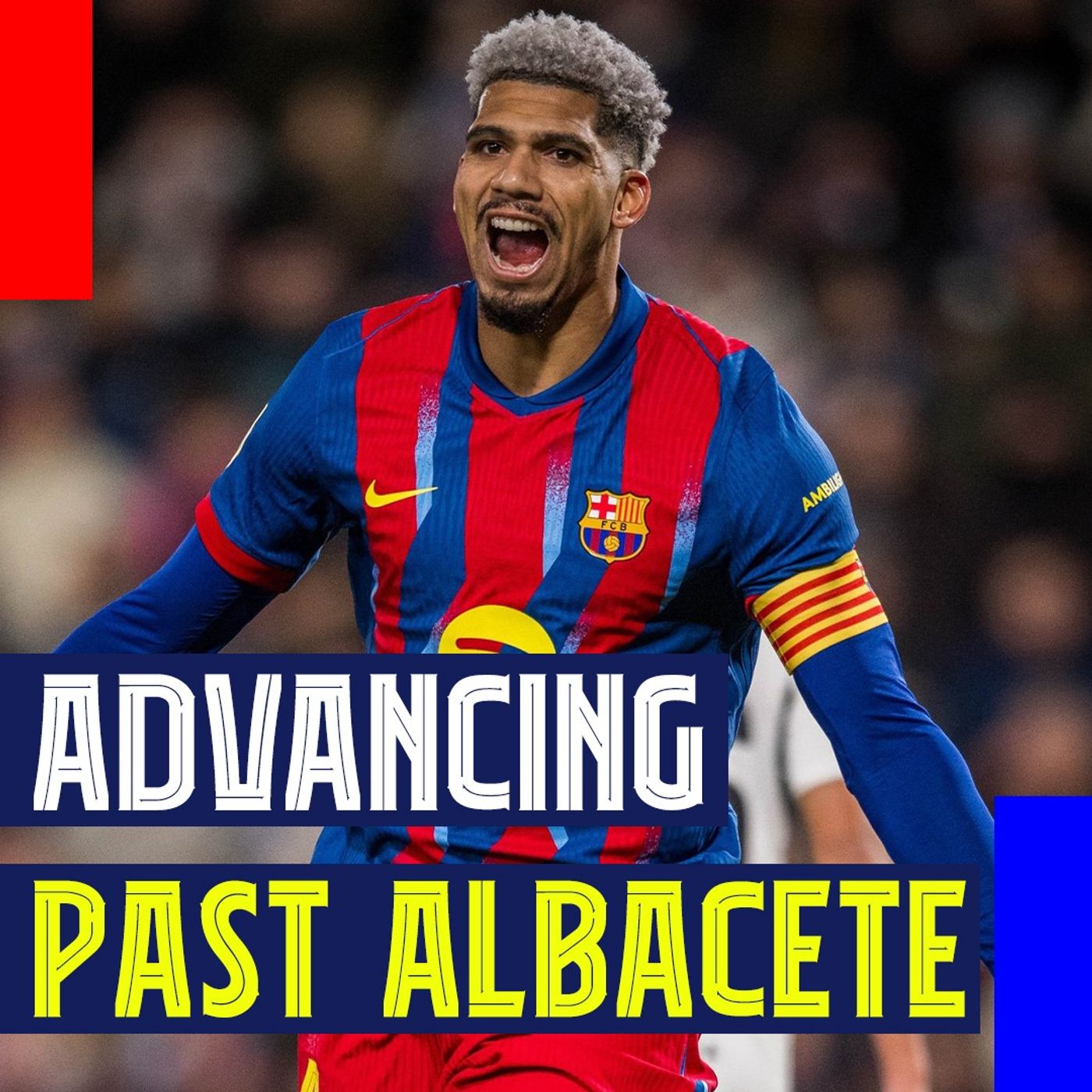 Araujo Returns in Style | 5 Headlines from Barcelona 2-1 Albacete Win
