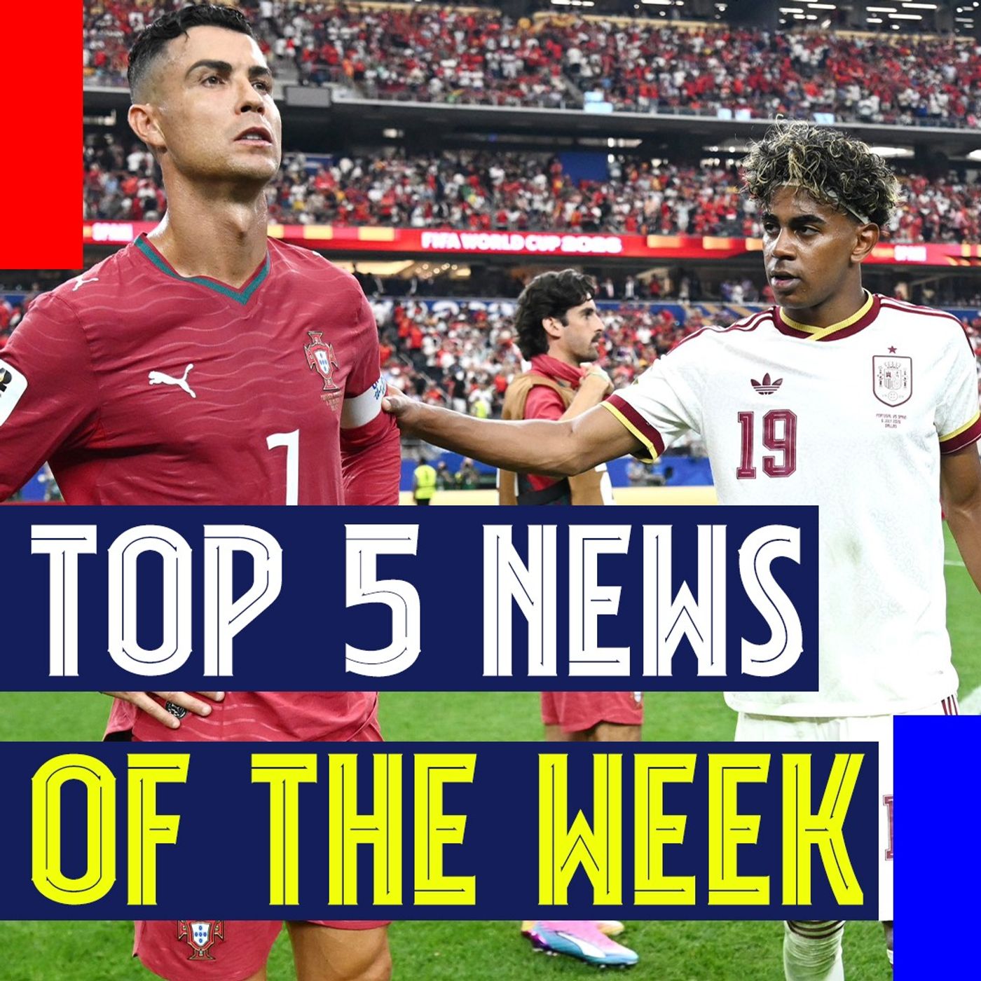 Spain 1-0 Portugal & Gordon Proves Doubters Wrong | Top 5 News of the Week