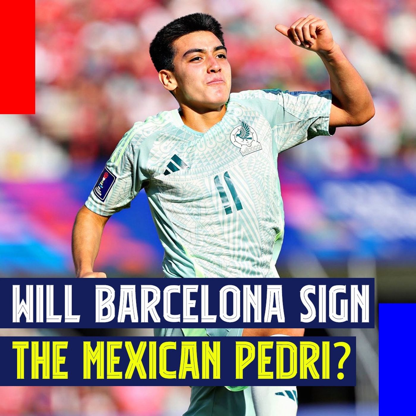 Why Barcelona and all of Europe wants Gilberto Mora "Mexican Pedri"