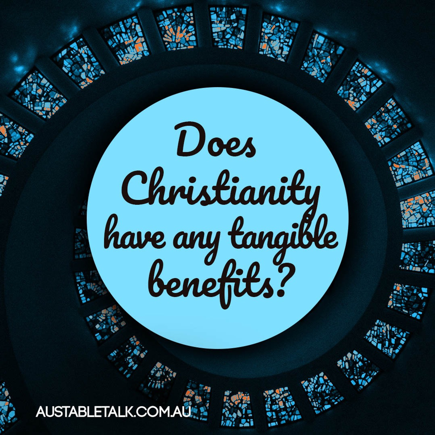 Does Christianity have any Tangible Benefits?