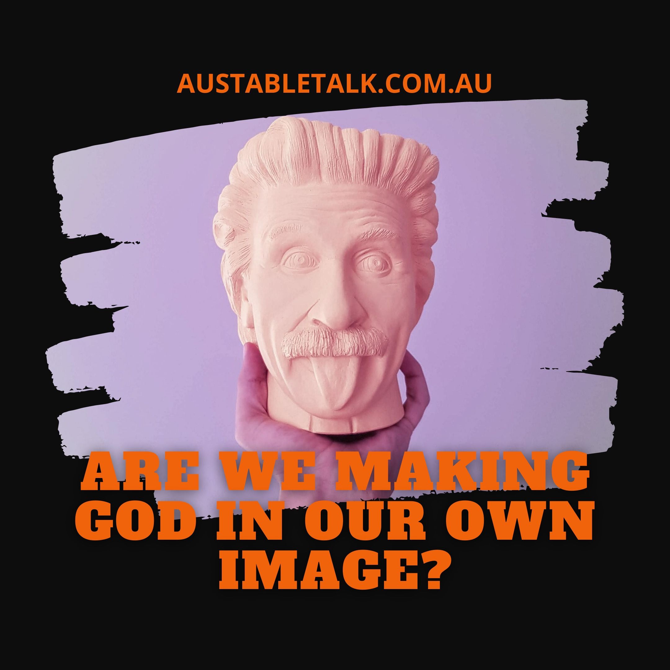 Are we making God in our own image?