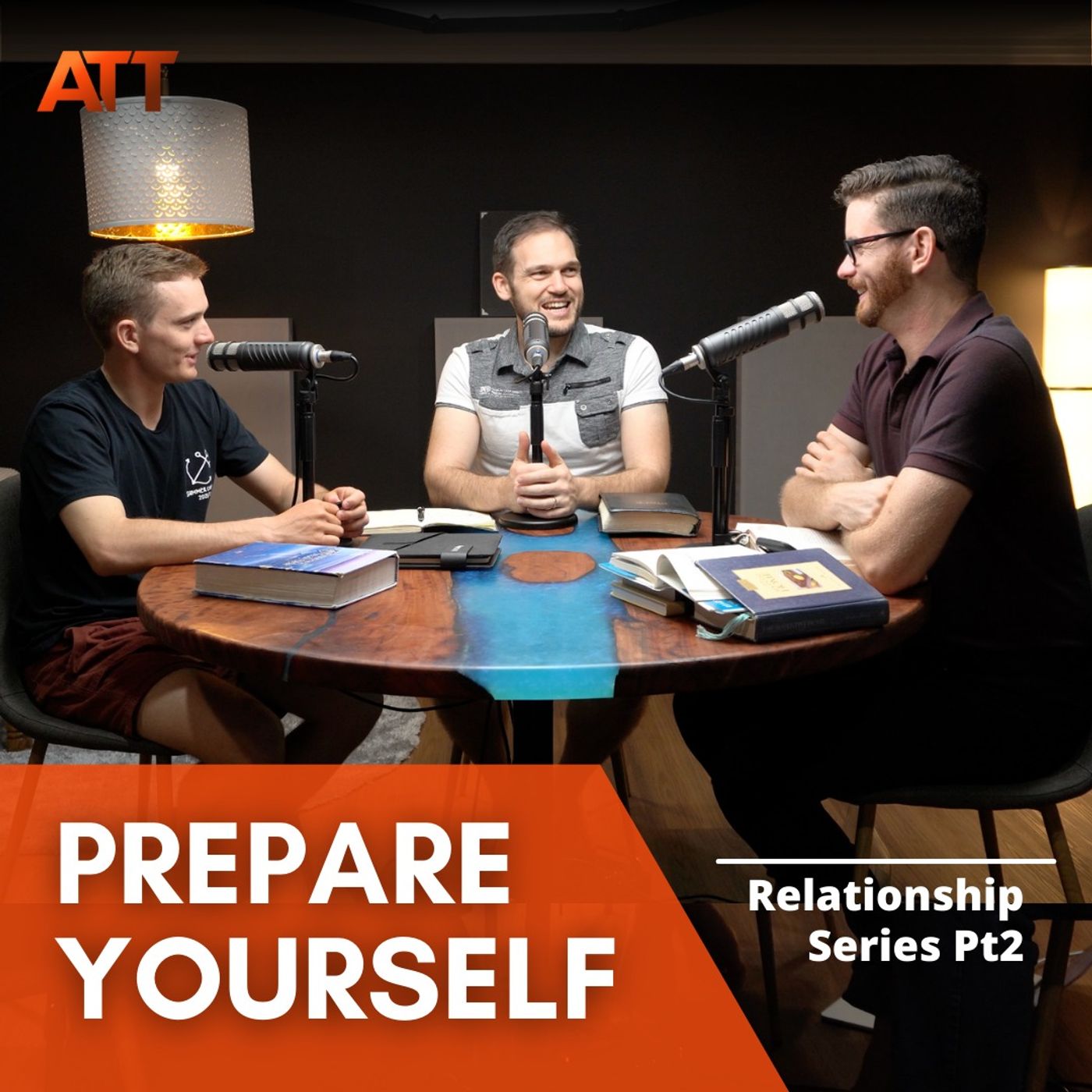 Preparing Yourself - Relationships Pt2