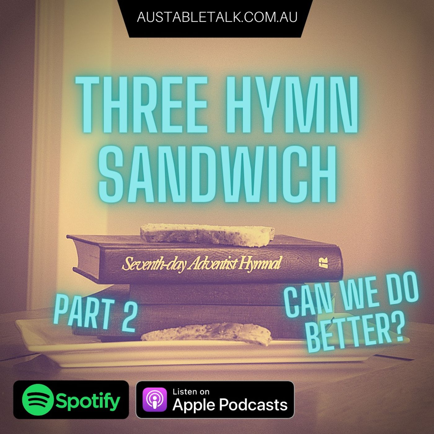 3 hymn sandwich part 2