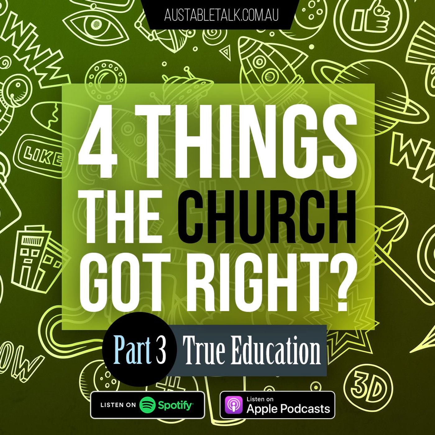 4 Things the Church got Right: True Education