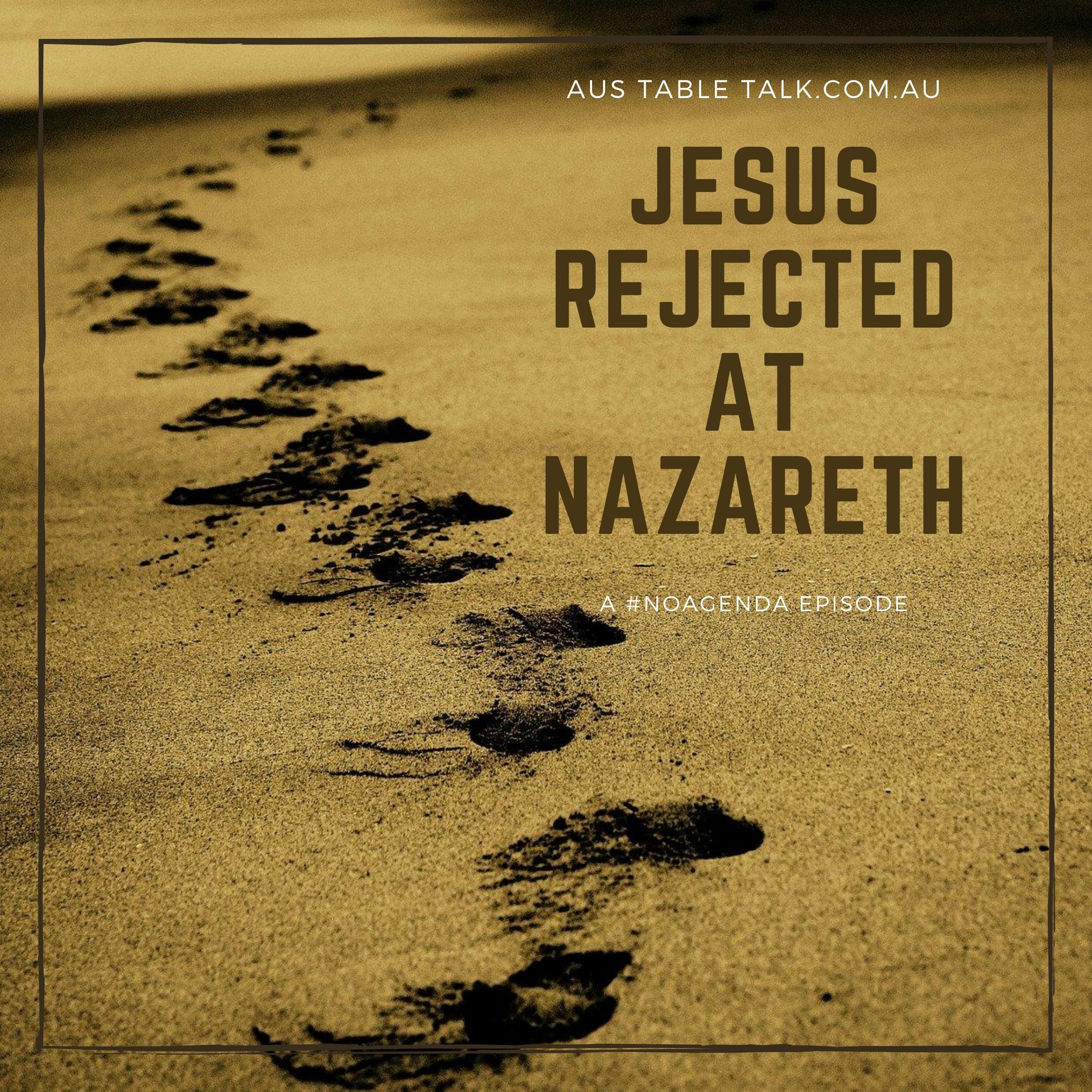 Jesus Rejected At Nazareth