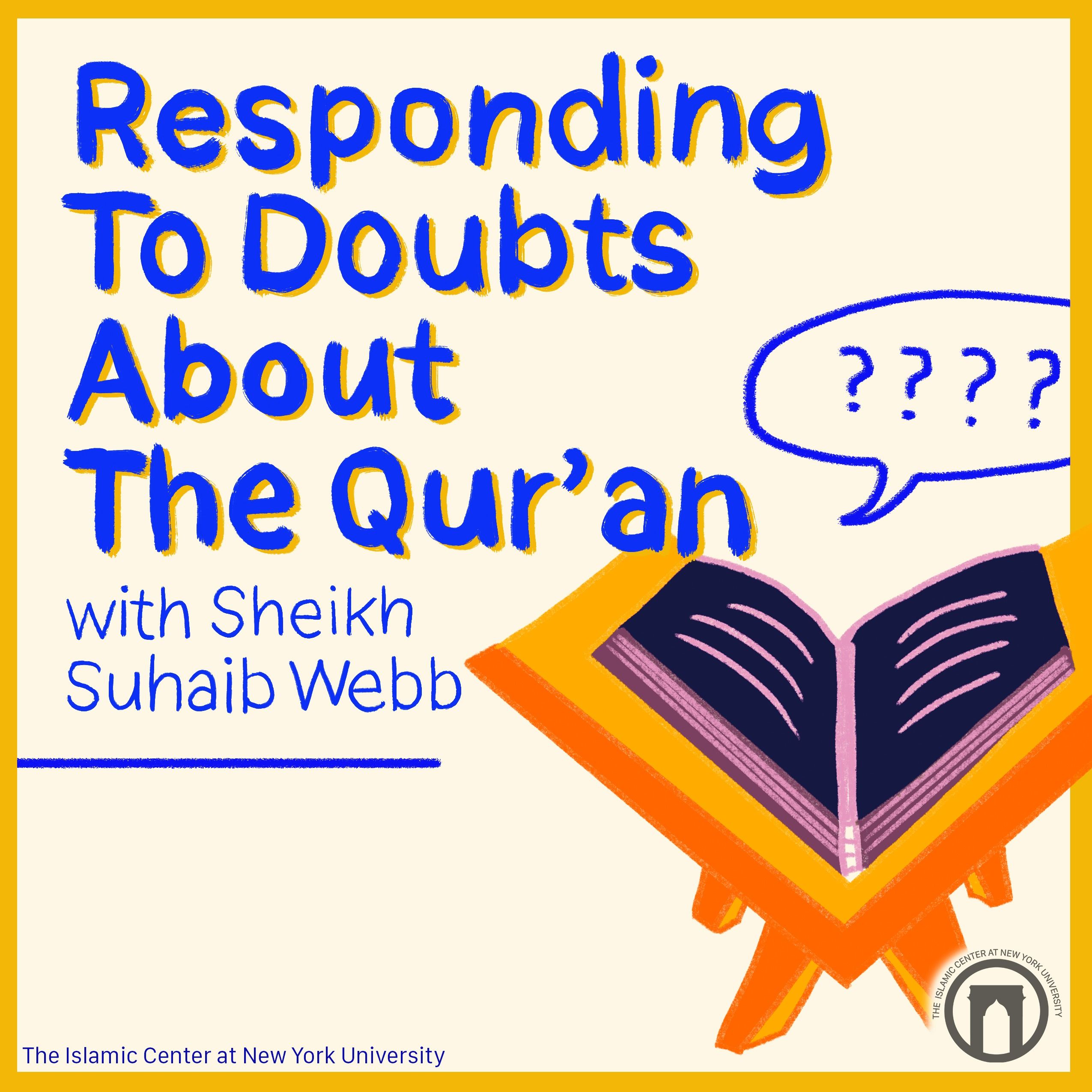 Responding To Doubts About The Qur’an | Sheikh Suhaib Webb