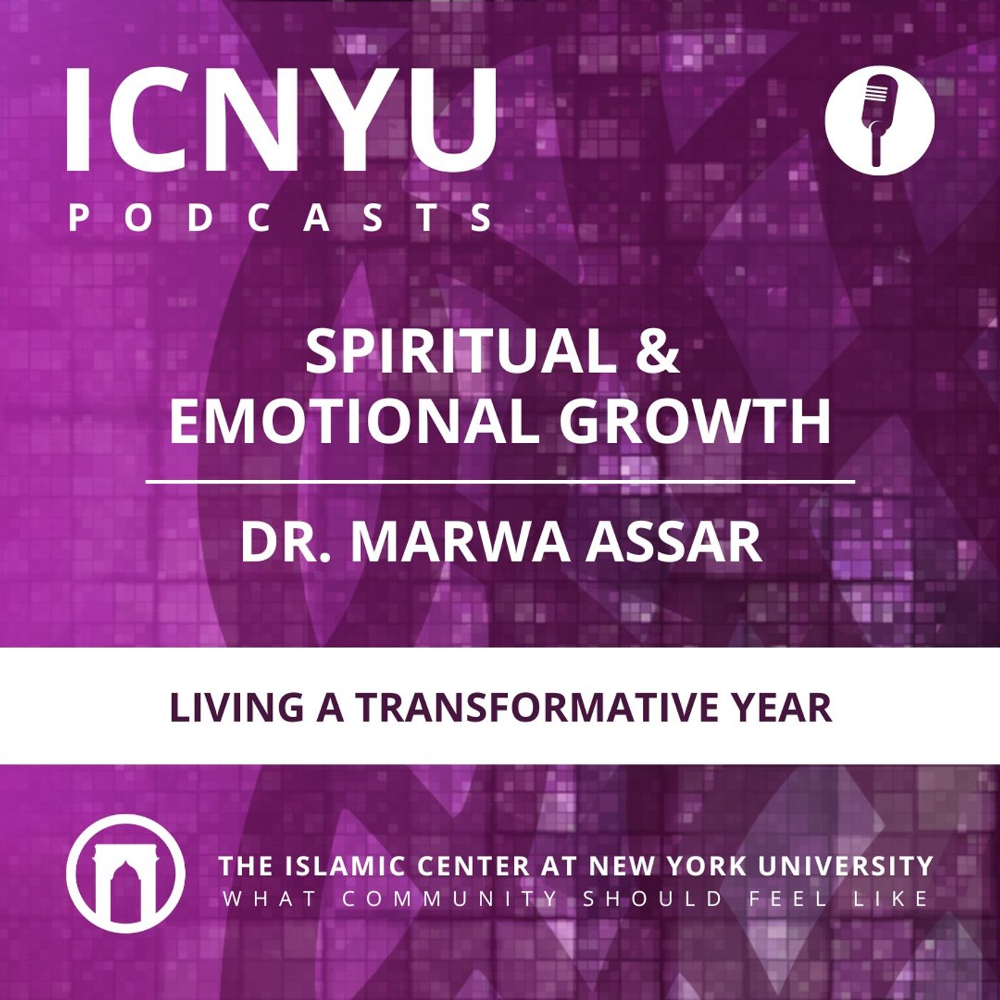 For Your Spiritual and Emotional Growth | Living a Transformative Year | Dr. Marwa Assar | 1.25.2023