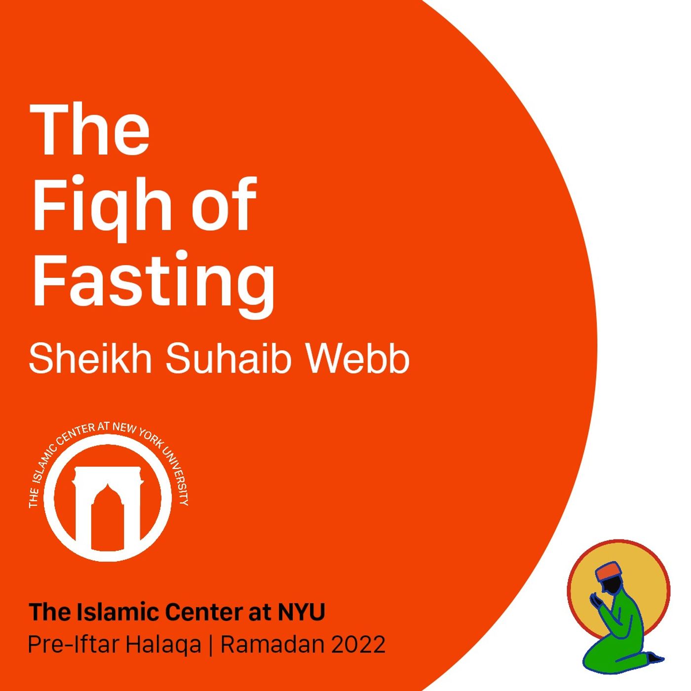 The Fiqh of Fasting | Sheikh Suhaib Webb | Pre-Iftar Halaqa
