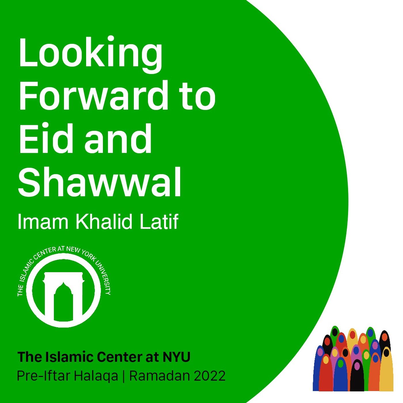 Looking Forward to Eid and Shawwal | Imam Khalid Latif | Pre-Iftar Halaqa