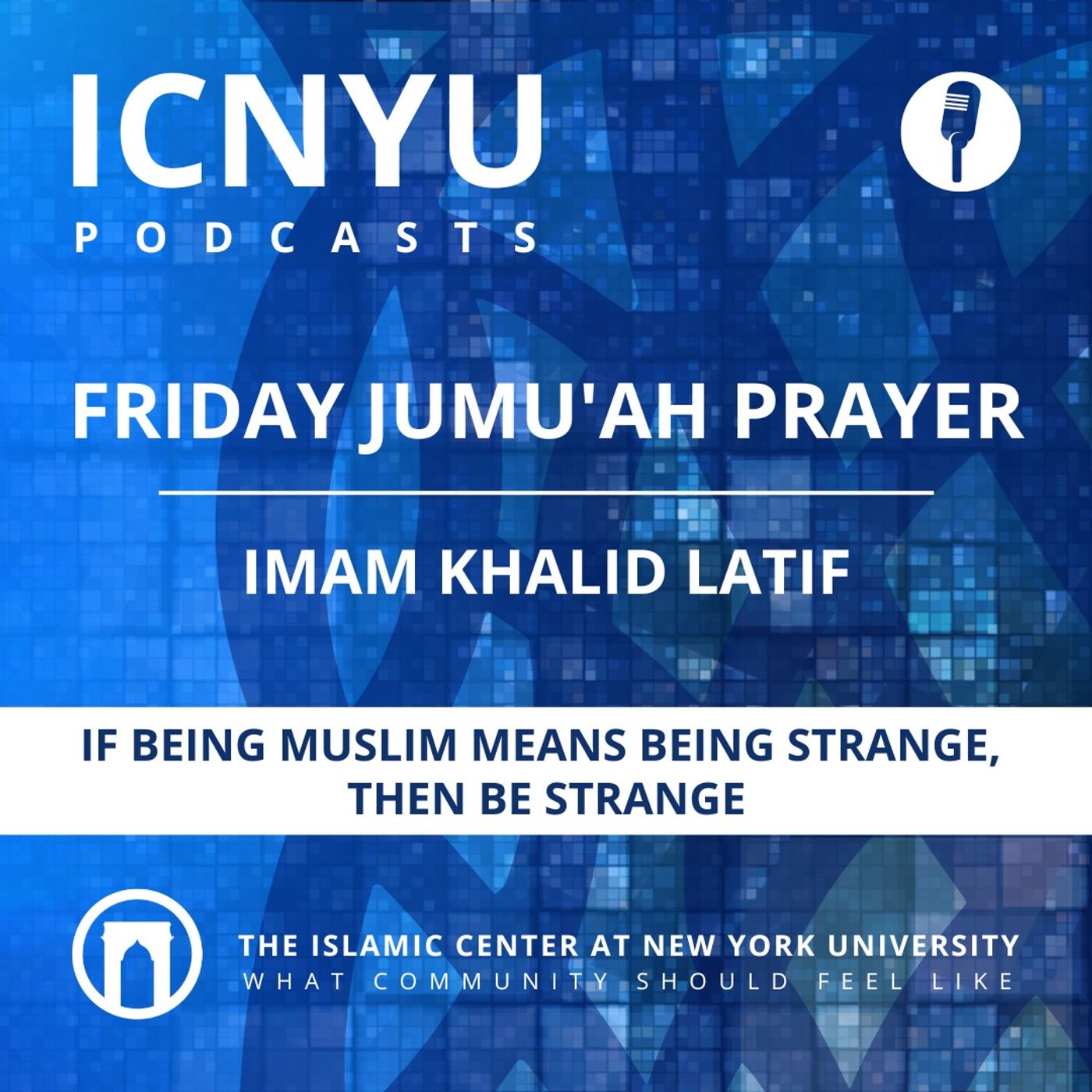 If Being Muslim Means Being Strange, Then Be Strange! | Jummah Khutbah| Imam Khalid Latif | 12.16.2022