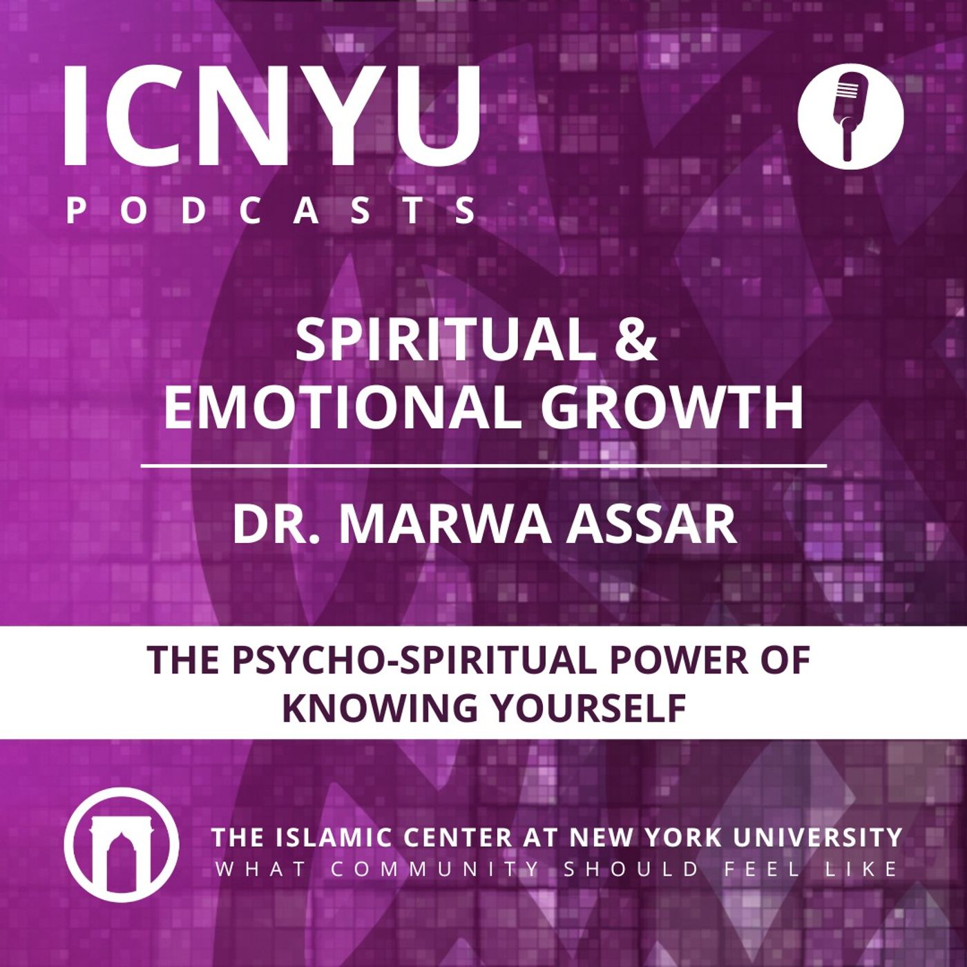 For Your Spiritual and Emotional Growth | The Psycho-Spiritual Power of Knowing Yourself | Dr. Marwa Assar |  12.14.2022
