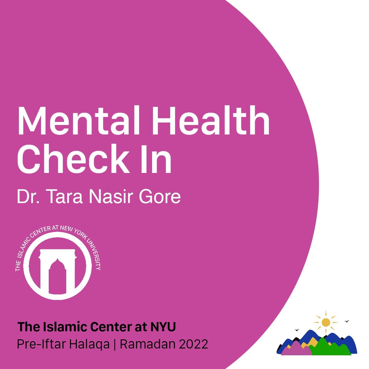 Mental Health Check In | Dr. Tara Nasir Gore | Pre-Iftar Halaqa
