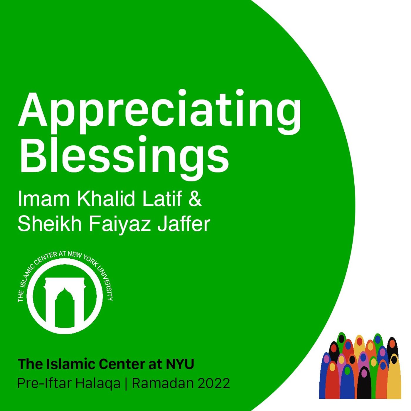 Appreciating Blessings | Imam Khalid Latif & Sheikh Faiyaz Jaffer | Pre-Iftar Halaqa