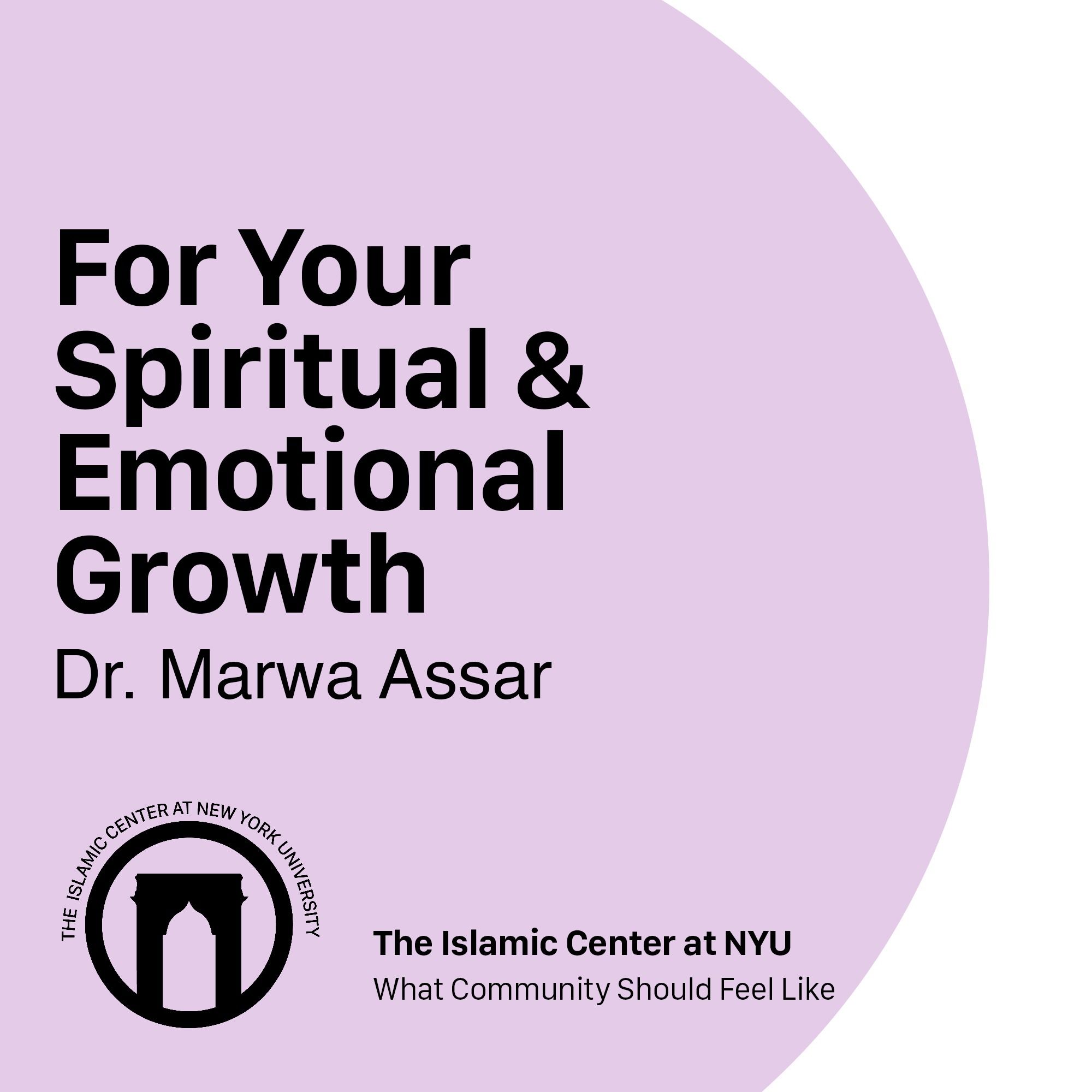 For Your Spiritual & Emotional Growth | Dr. Marwa Assar | 5.20.2022