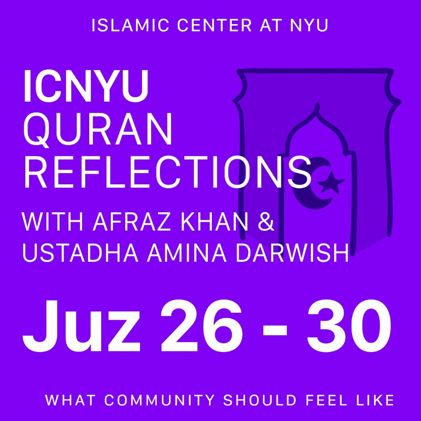 Juz 26 - 30 | Quran Reflections with Afraz Khan and Ustadha Amina Darwish