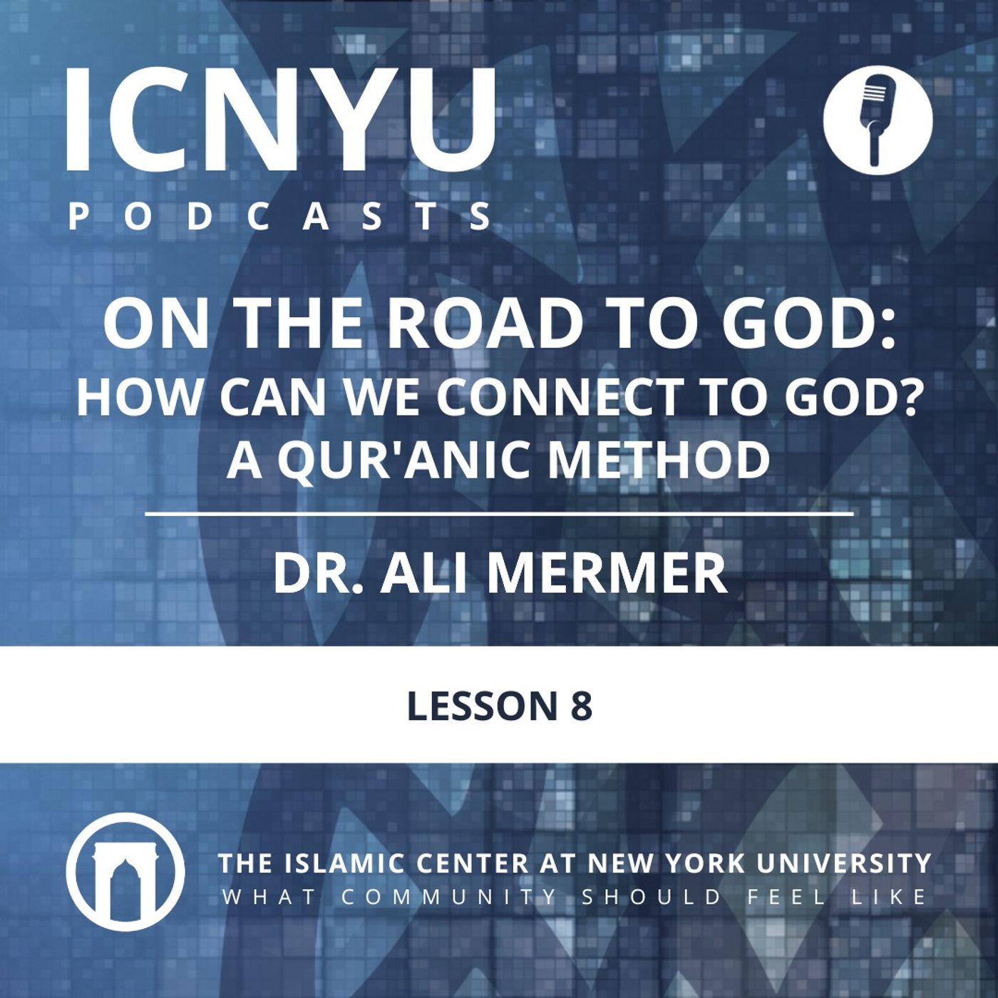 On the Road to God: How Can We Connect to God? A Qur’anic Method | Dr. Ali Mermer | Lesson 8 | 10.3.2023