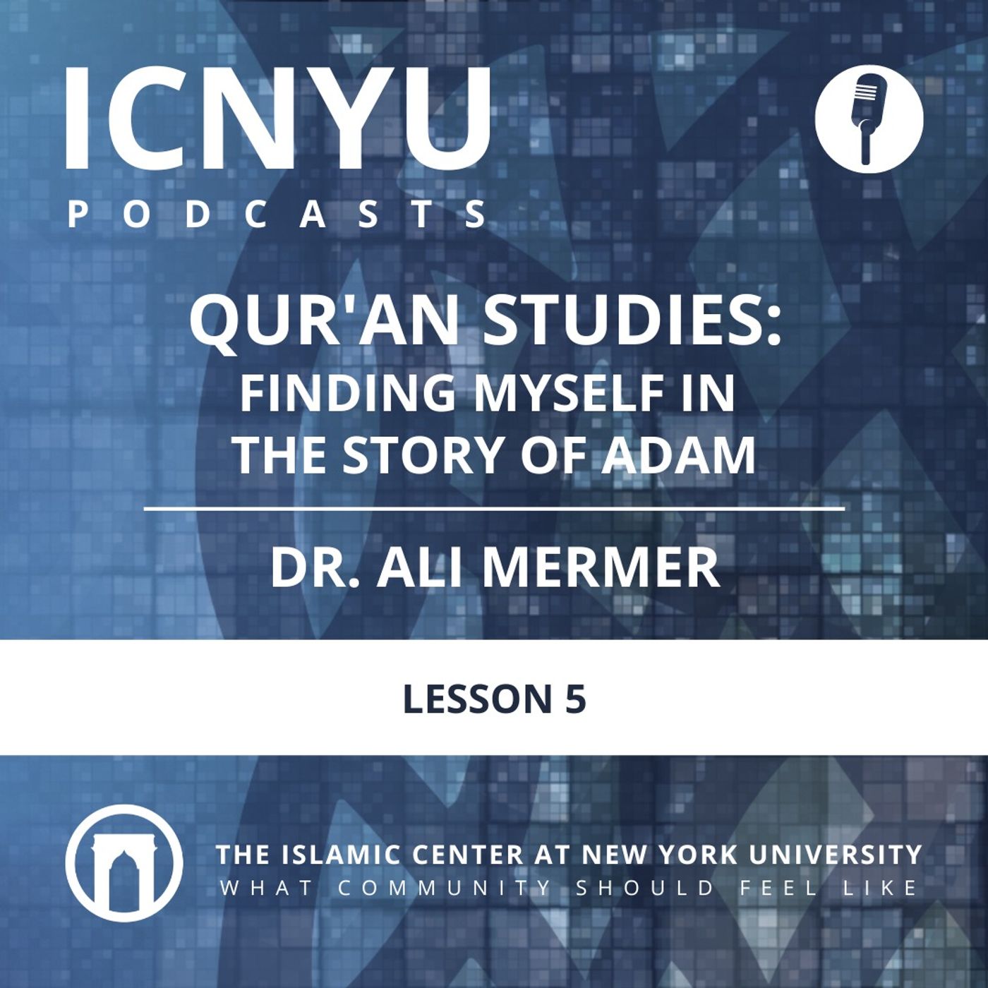 Qur'an Studies: Finding Myself in the Story of Adam | Dr. Ali Mermer | Lesson 5  | 2.21.2023