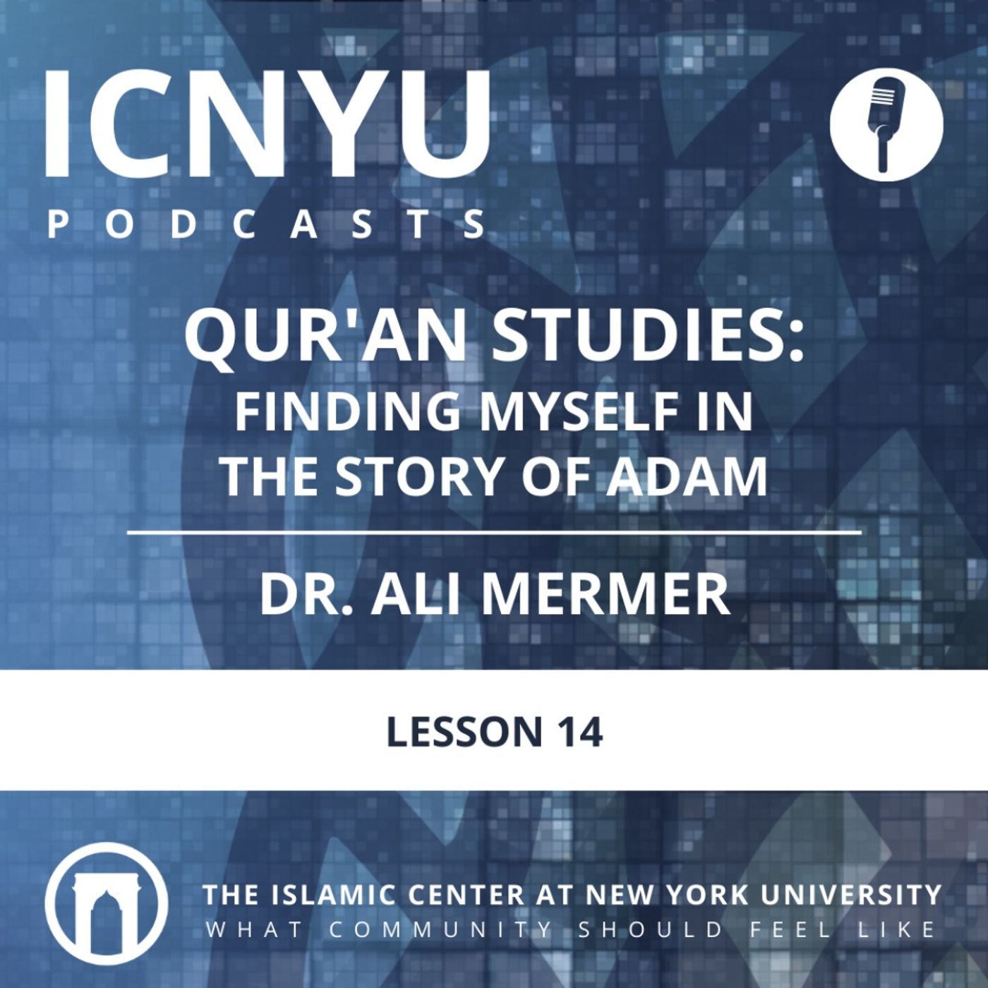 Qur'an Studies: Finding Myself in the Story of Adam | Dr. Ali Mermer | Lesson 14 | 7.11.2023