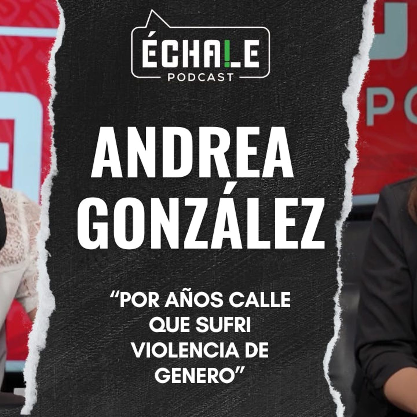 ¡Echale Podcast!