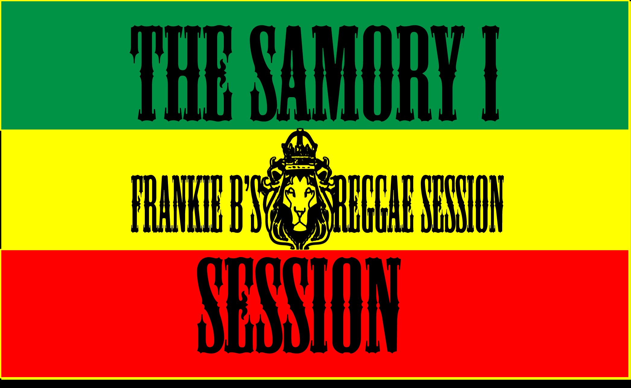 The Samory I Session